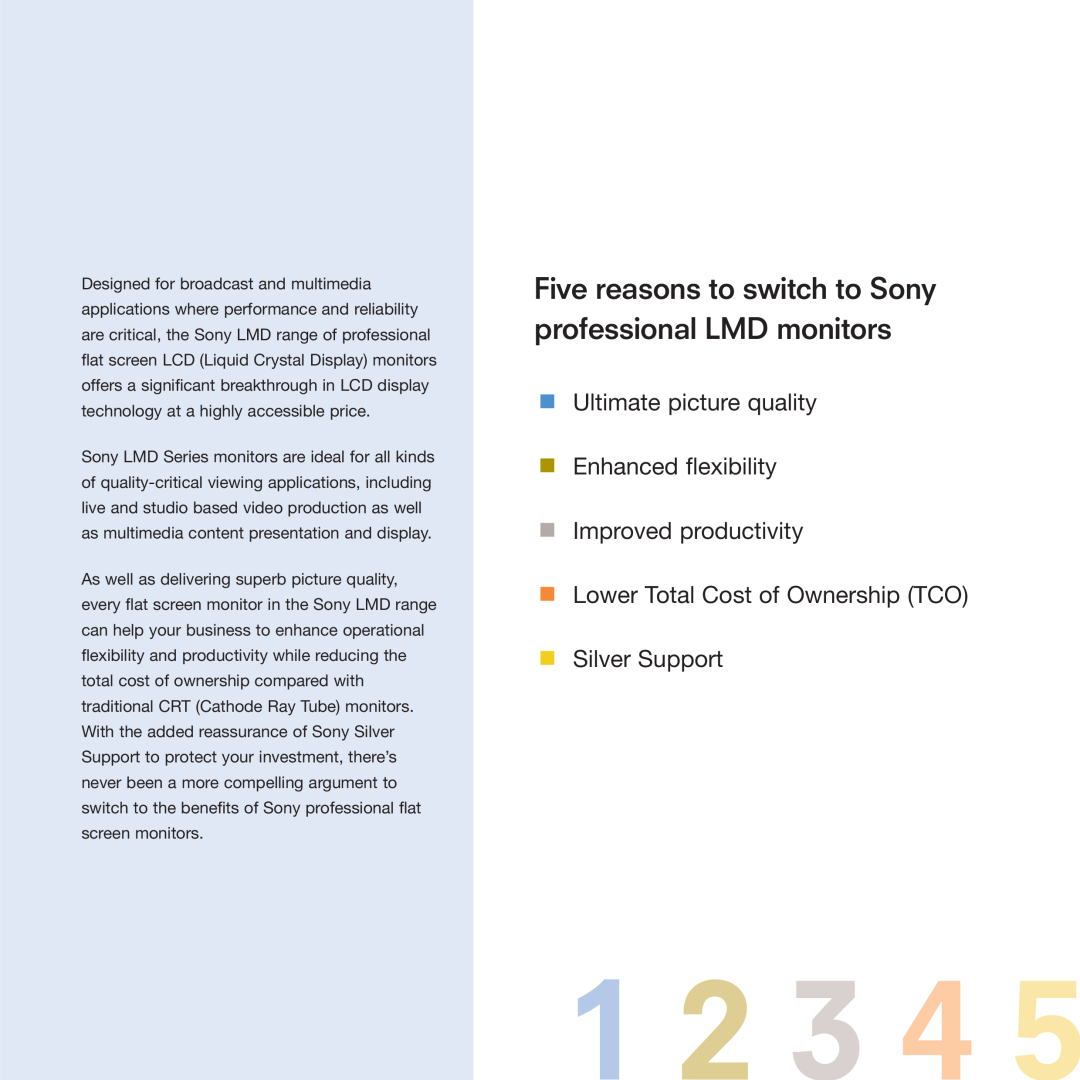 Sony LMD Monitors manual Five reasons to switch to Sony professional LMD monitors 