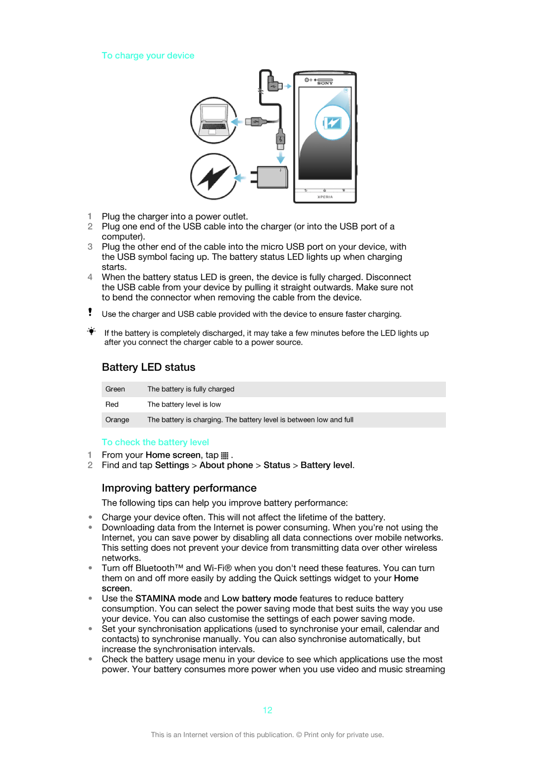 Sony LT22i manual Battery LED status, Improving battery performance, To charge your device, To check the battery level 