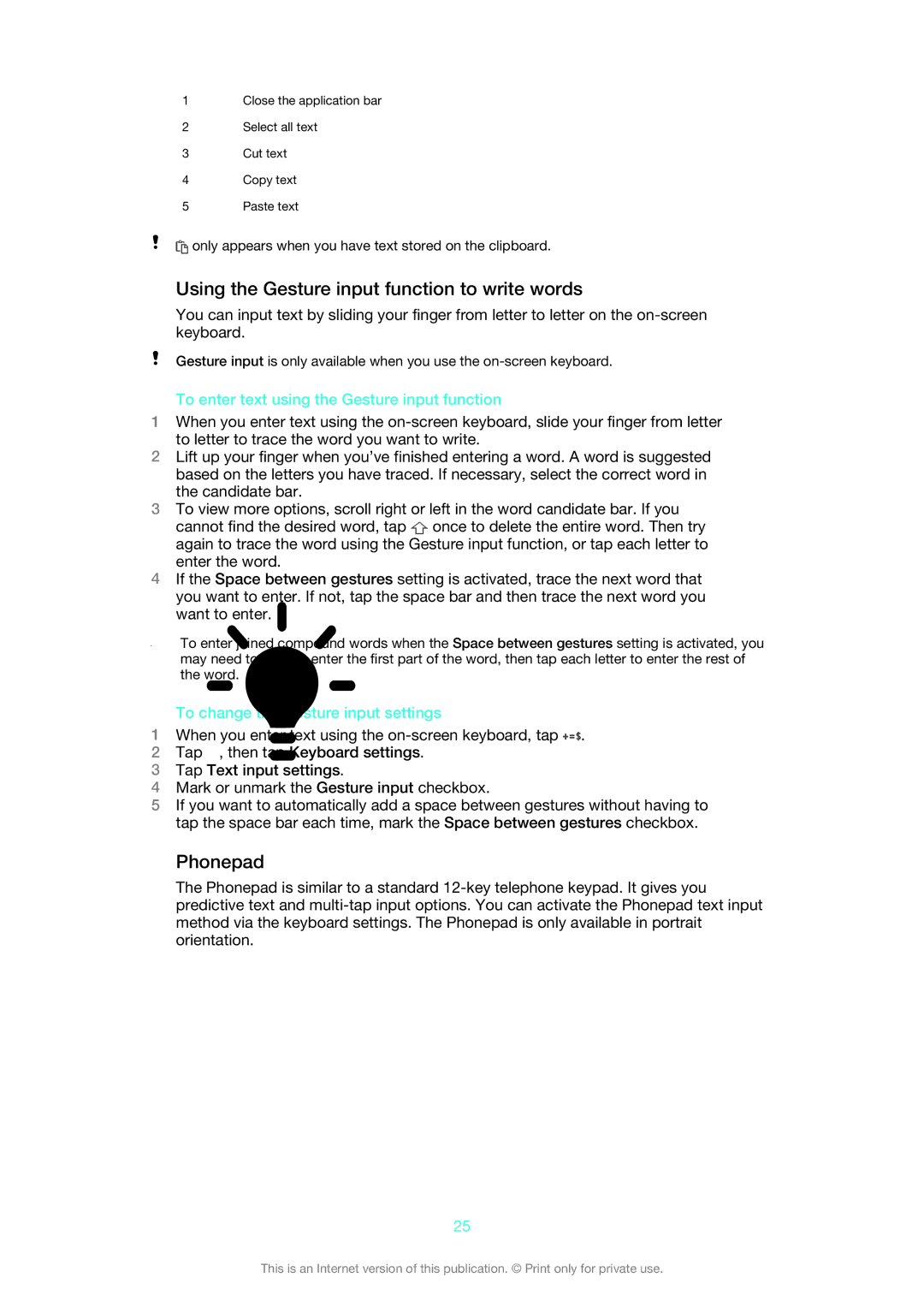 Sony LT22i manual Using the Gesture input function to write words, Phonepad, To enter text using the Gesture input function 