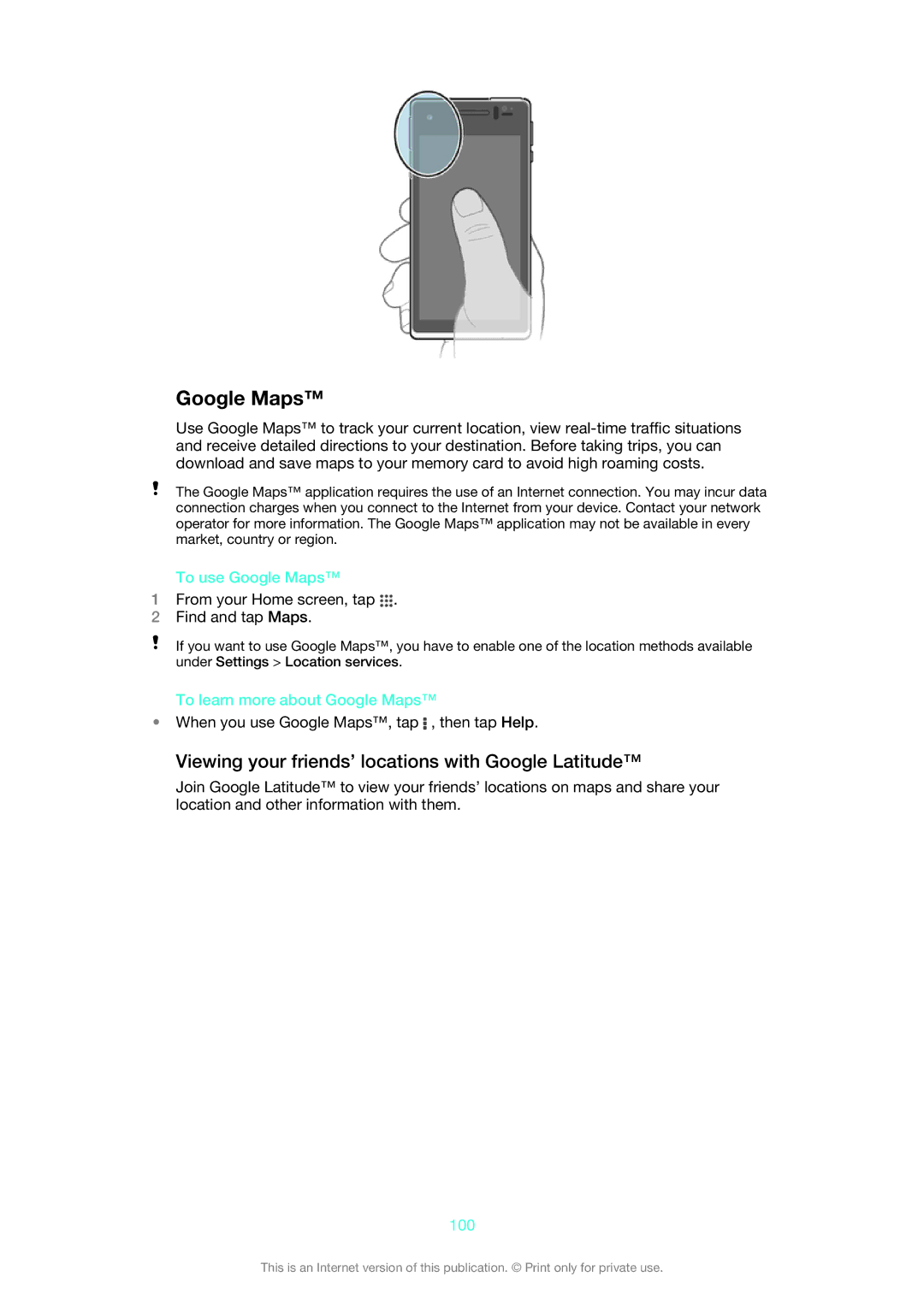 Sony LT25i Viewing your friends’ locations with Google Latitude, To use Google Maps, To learn more about Google Maps 