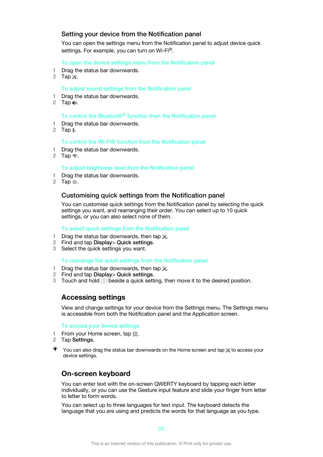 Sony LT25i manual Accessing settings, On-screen keyboard, Setting your device from the Notification panel 