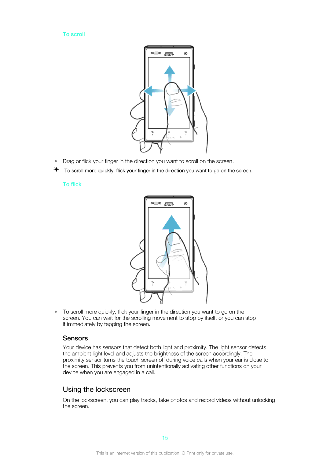 Sony LT26w manual Using the lockscreen, Sensors, To scroll, To flick 