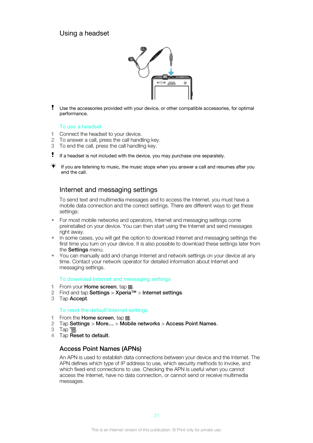 Sony LT26w manual Using a headset, Internet and messaging settings, Access Point Names APNs 