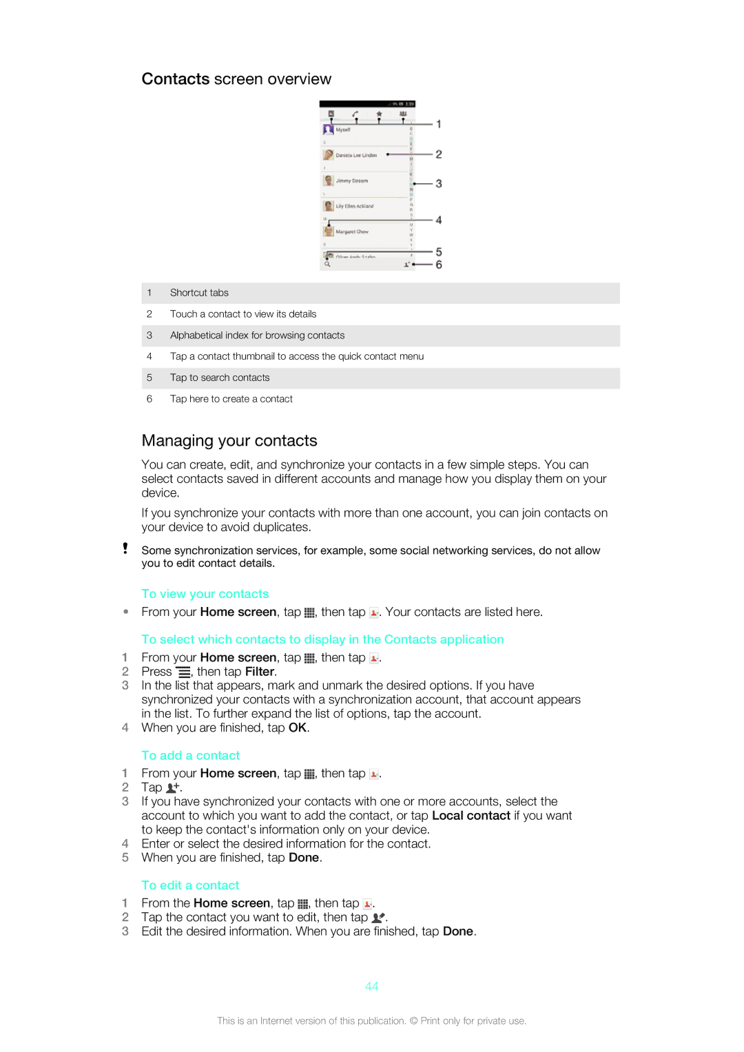 Sony LT26w Contacts screen overview, Managing your contacts, To view your contacts, To add a contact, To edit a contact 