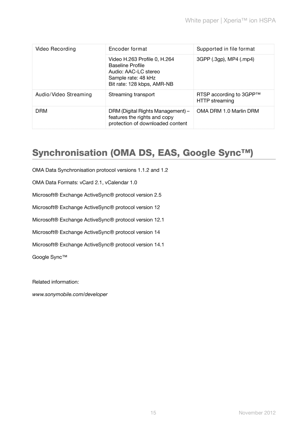 Sony LT28h manual Synchronisation OMA DS, EAS, Google Sync, Video Recording Encoder format Supported in file format 