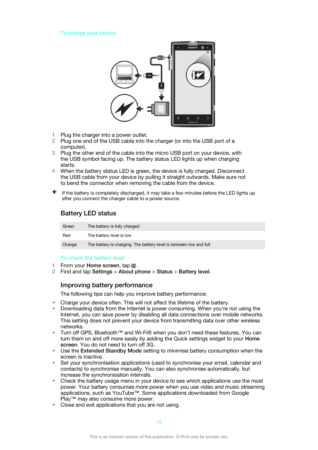 Sony LT28h, LT28i Battery LED status, Improving battery performance, To charge your device, To check the battery level 