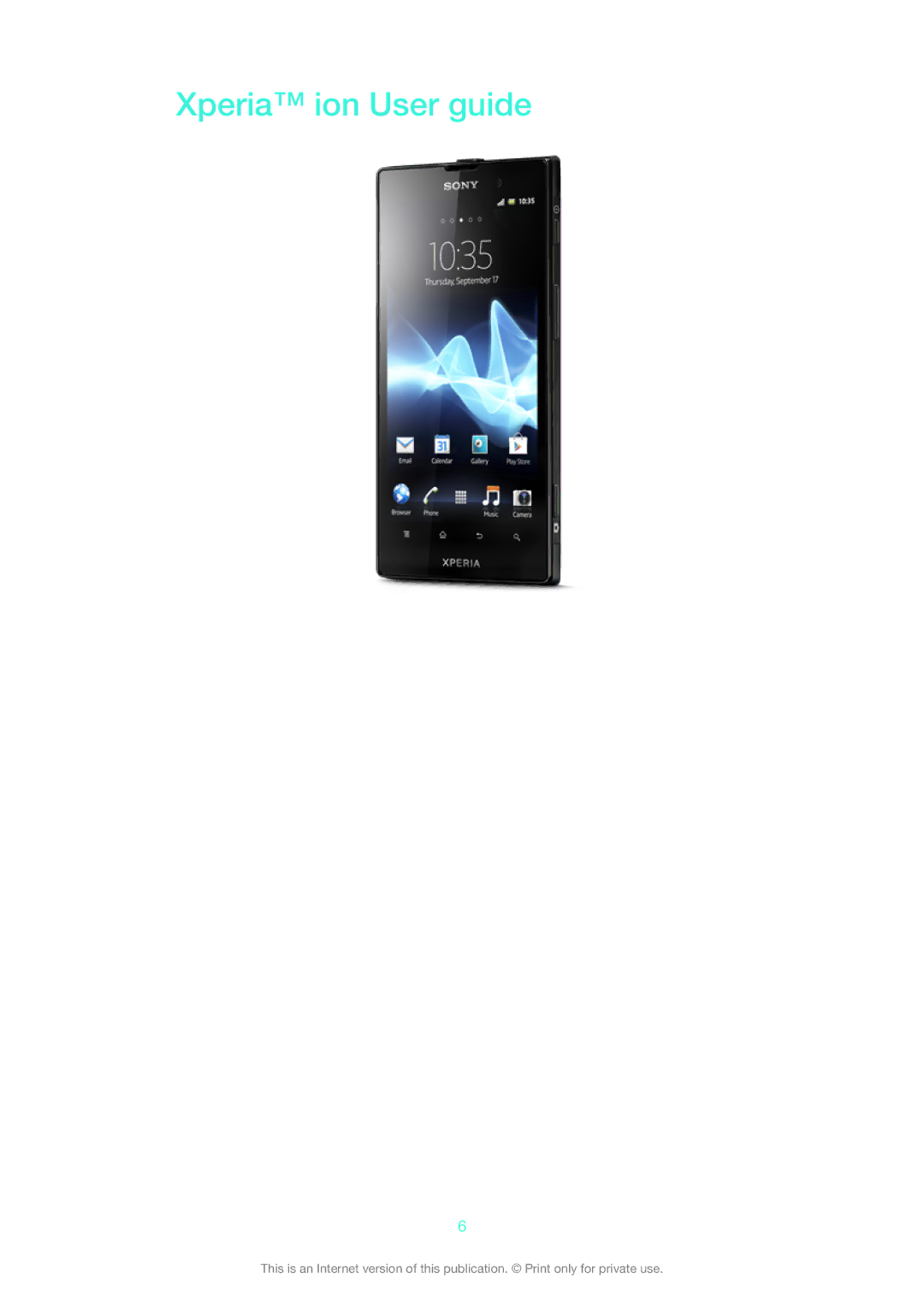 Sony LT28i, LT28h manual Xperia ion User guide 