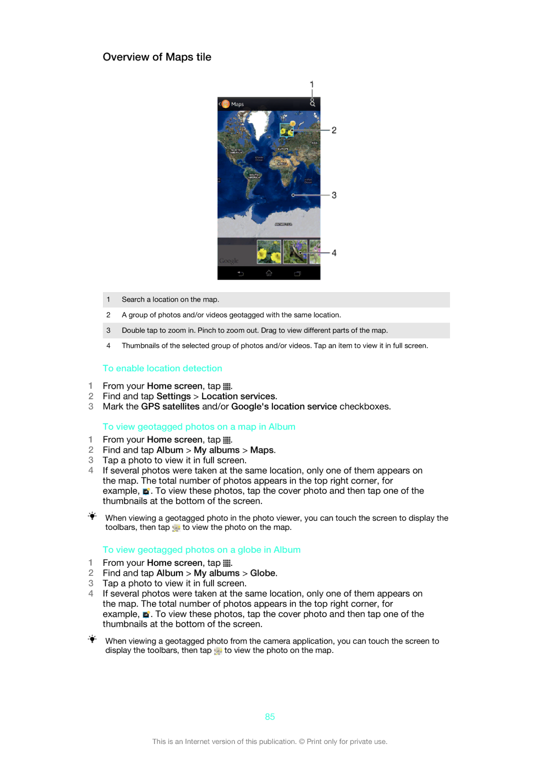 Sony LT28h, LT28i manual Overview of Maps tile, To enable location detection, To view geotagged photos on a map in Album 