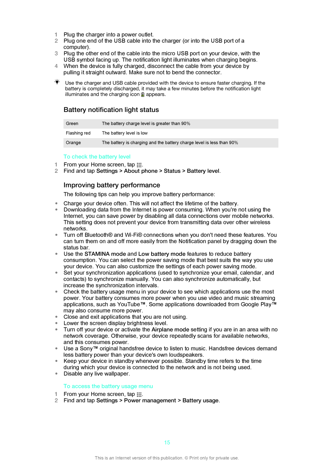 Sony LT29i manual Battery notification light status, Improving battery performance, To check the battery level 