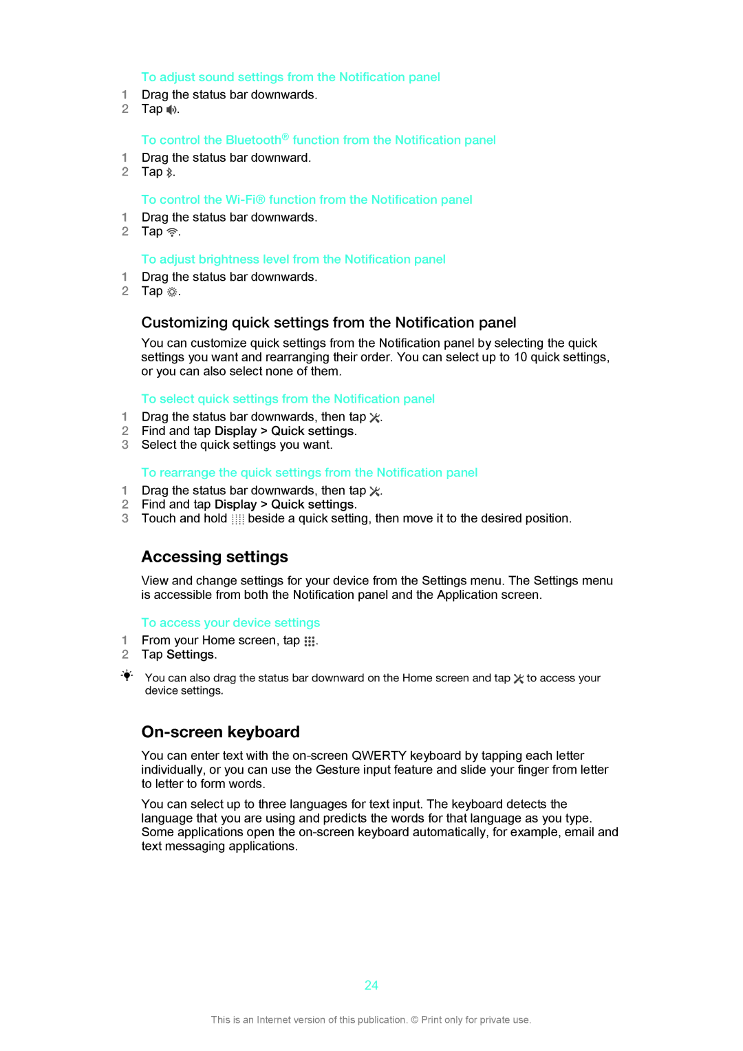 Sony LT29i manual Accessing settings, On-screen keyboard, Customizing quick settings from the Notification panel 