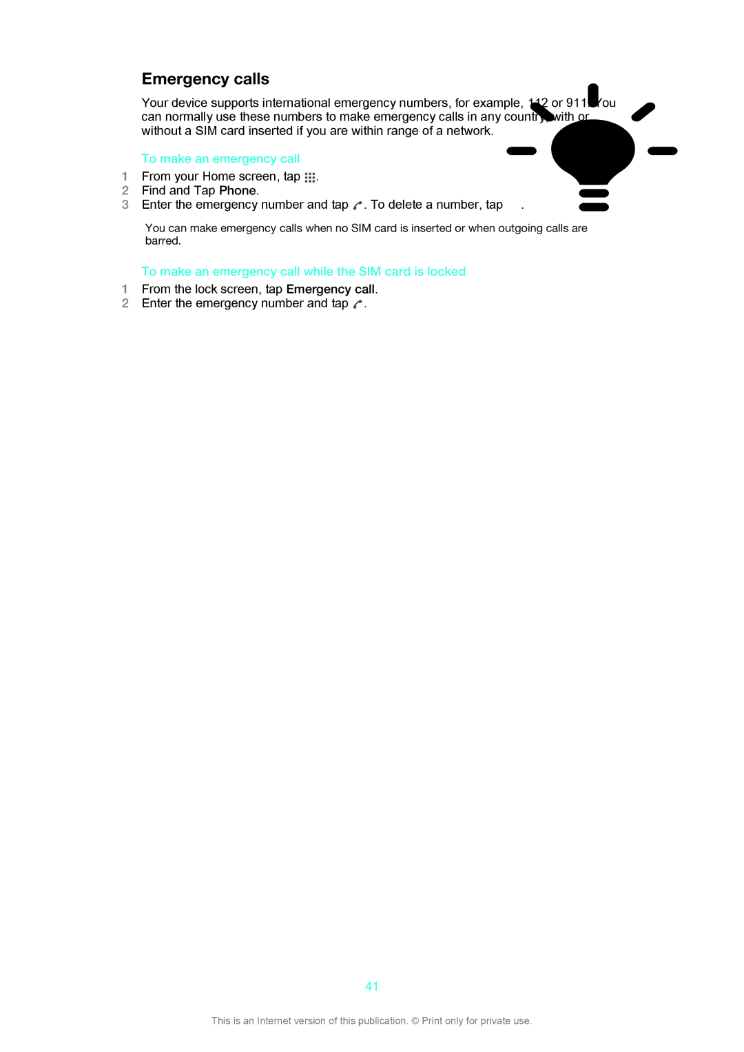 Sony LT29i manual Emergency calls, To make an emergency call while the SIM card is locked 