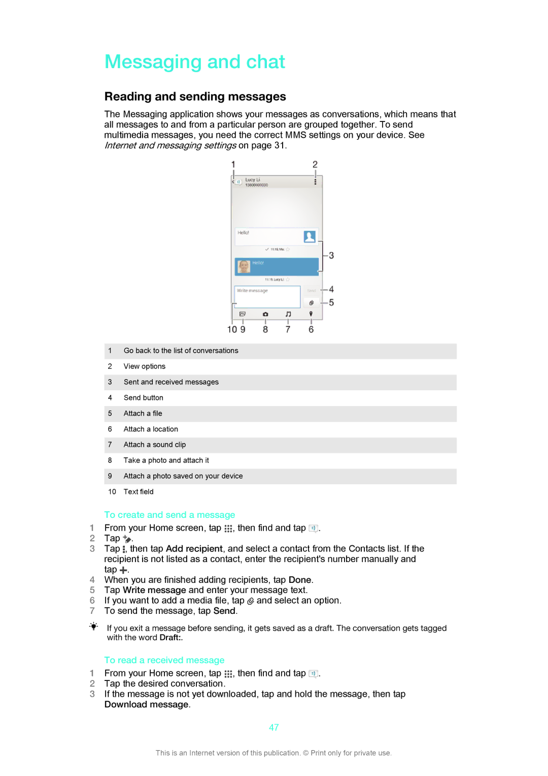 Sony LT29i Messaging and chat, Reading and sending messages, To create and send a message, To read a received message 