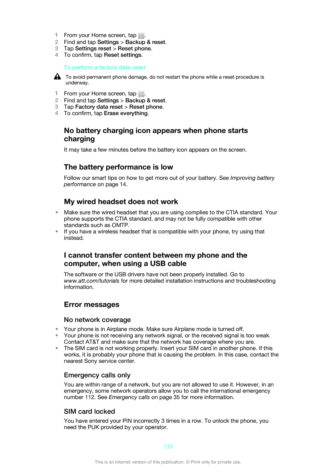 Sony LT30at manual No battery charging icon appears when phone starts charging, Battery performance is low 