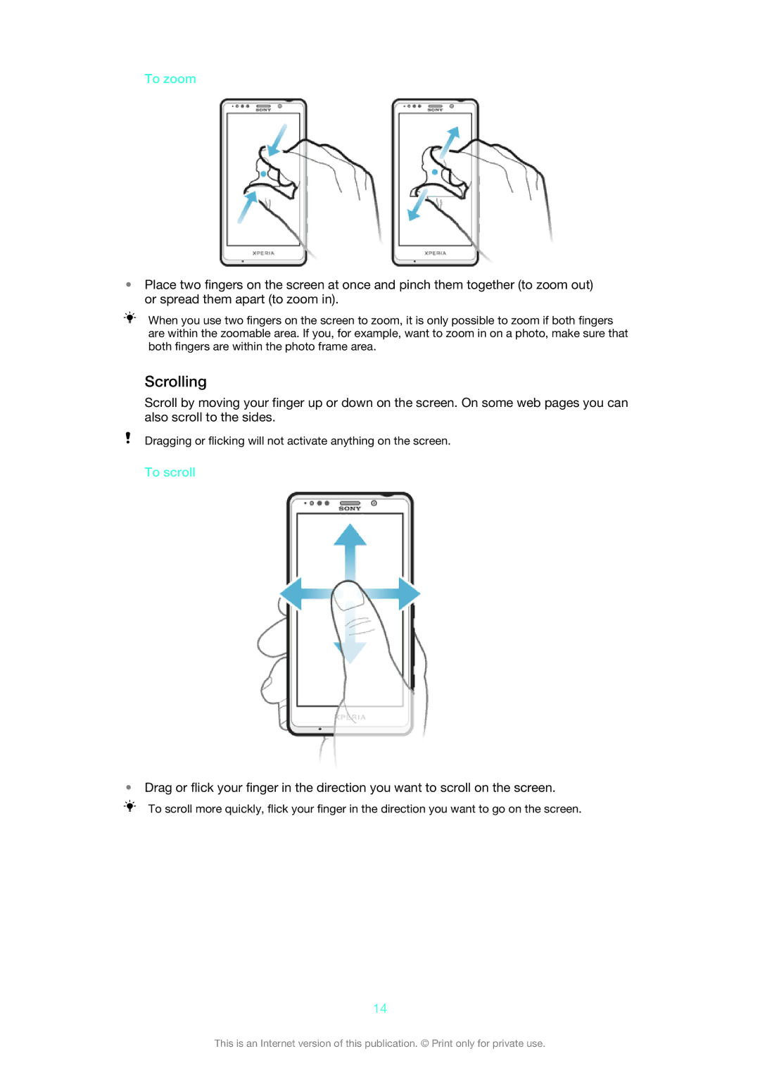 Sony LT30p manual Scrolling, To zoom, To scroll 