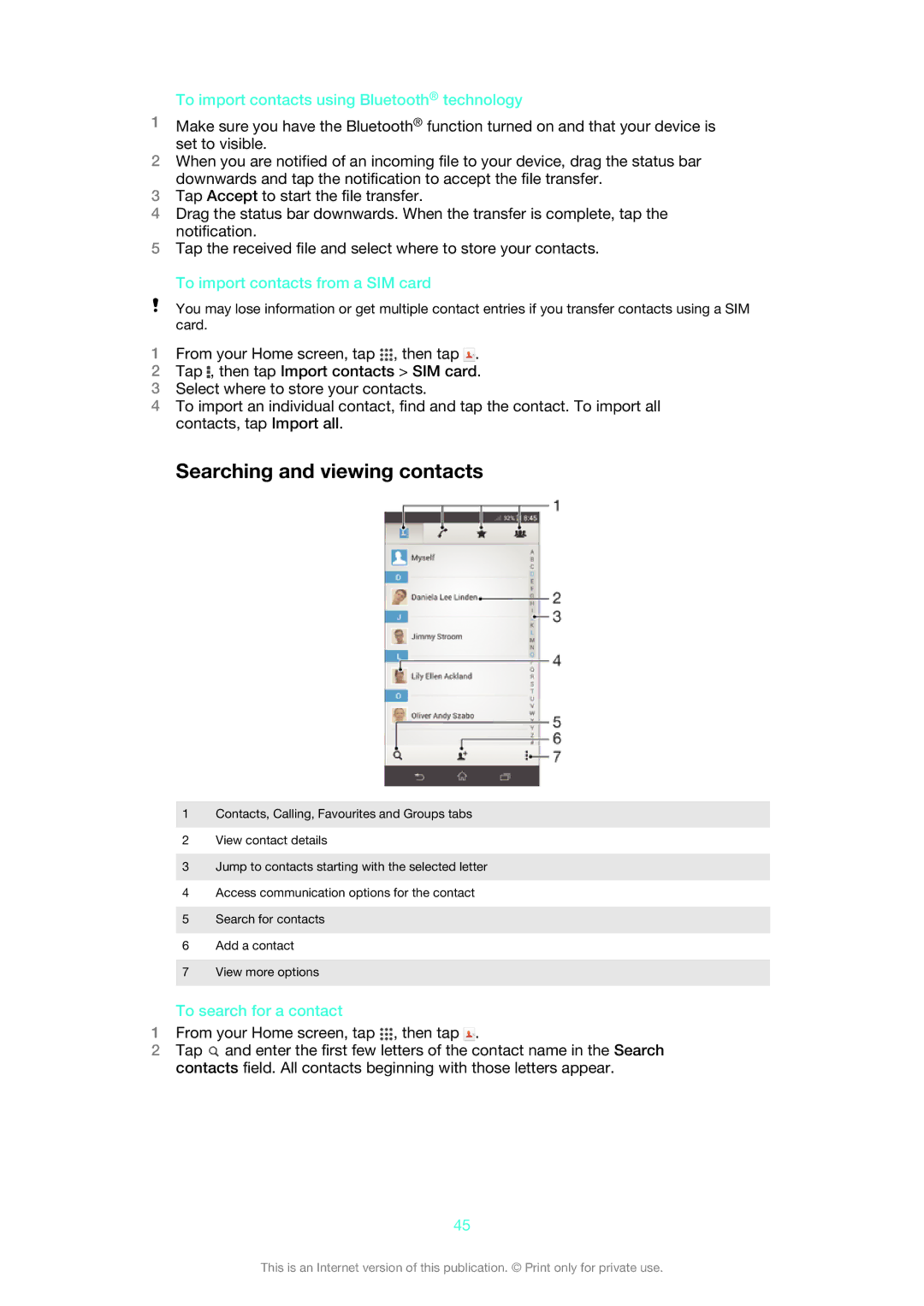 Sony LT30p manual Searching and viewing contacts, To import contacts using Bluetooth technology, To search for a contact 