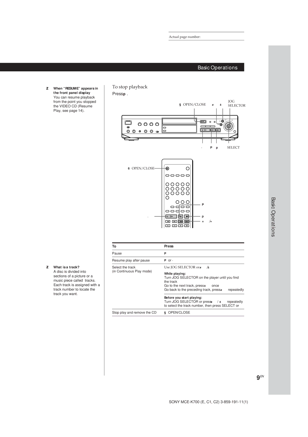 Sony MCE-K700 manual Press, What is a track?, Use JOG Selector or -/±, While playing, Before you start playing 