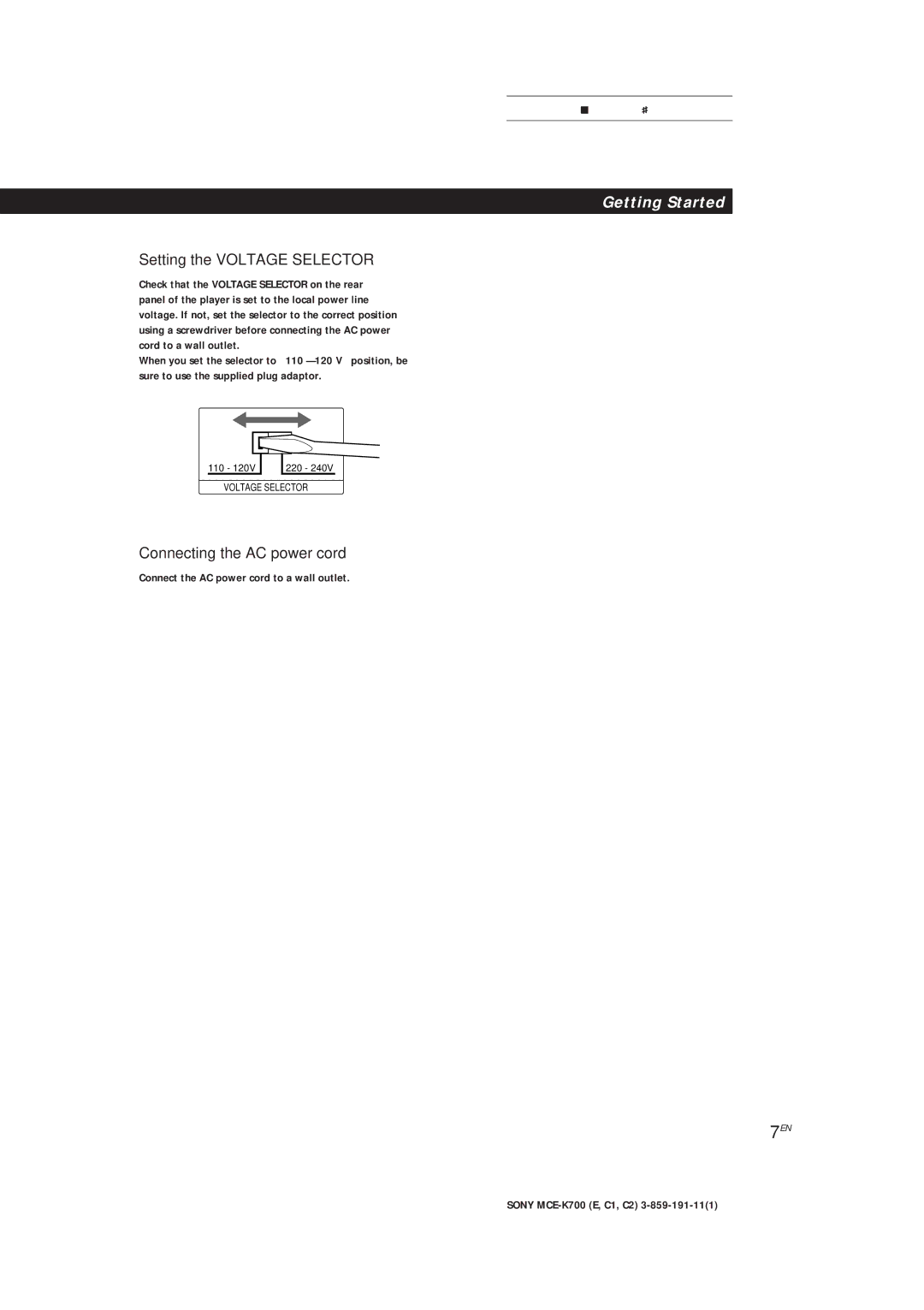 Sony MCE-K700 manual Setting the Voltage Selector, Connecting the AC power cord 