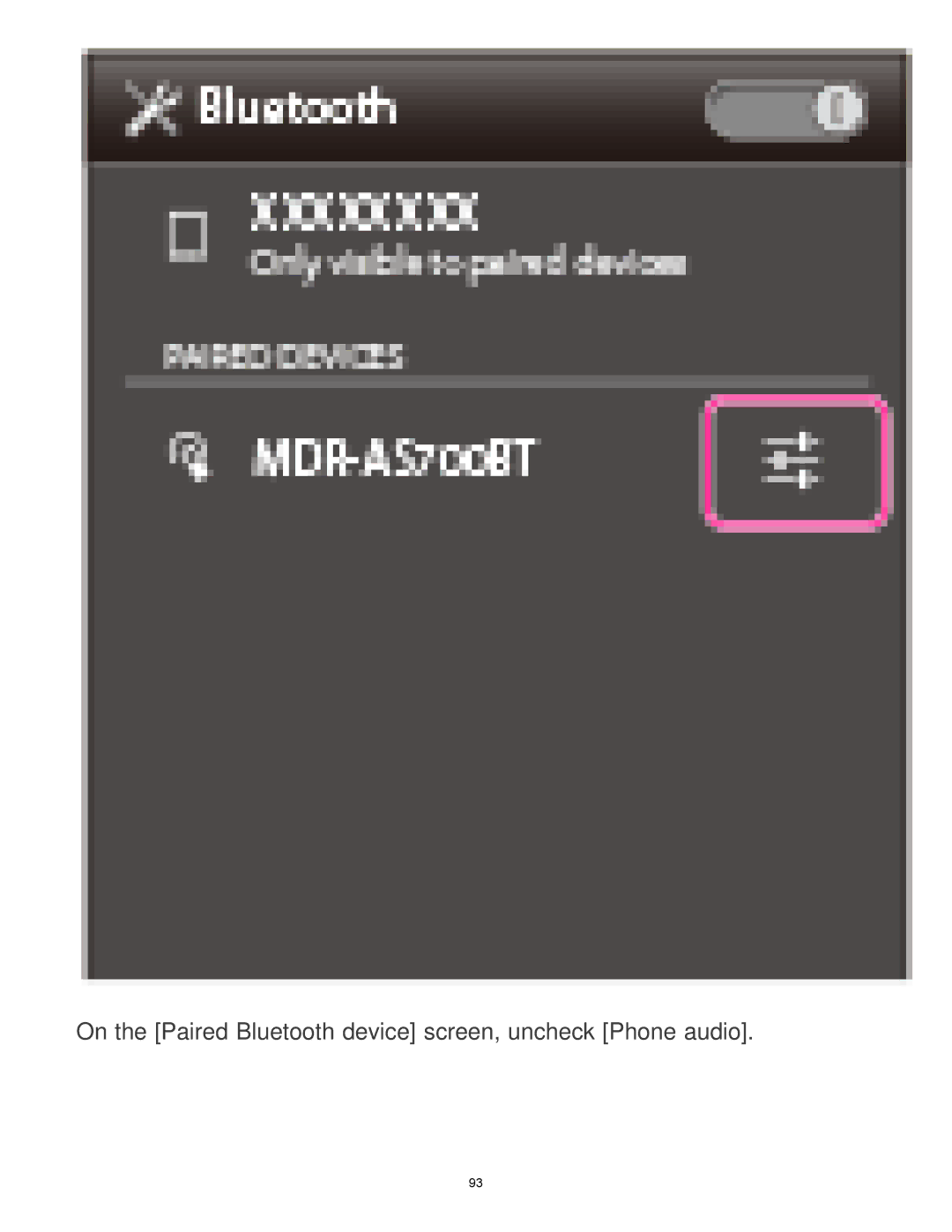 Sony MDR-AS700BT manual On the Paired Bluetooth device screen, uncheck Phone audio 