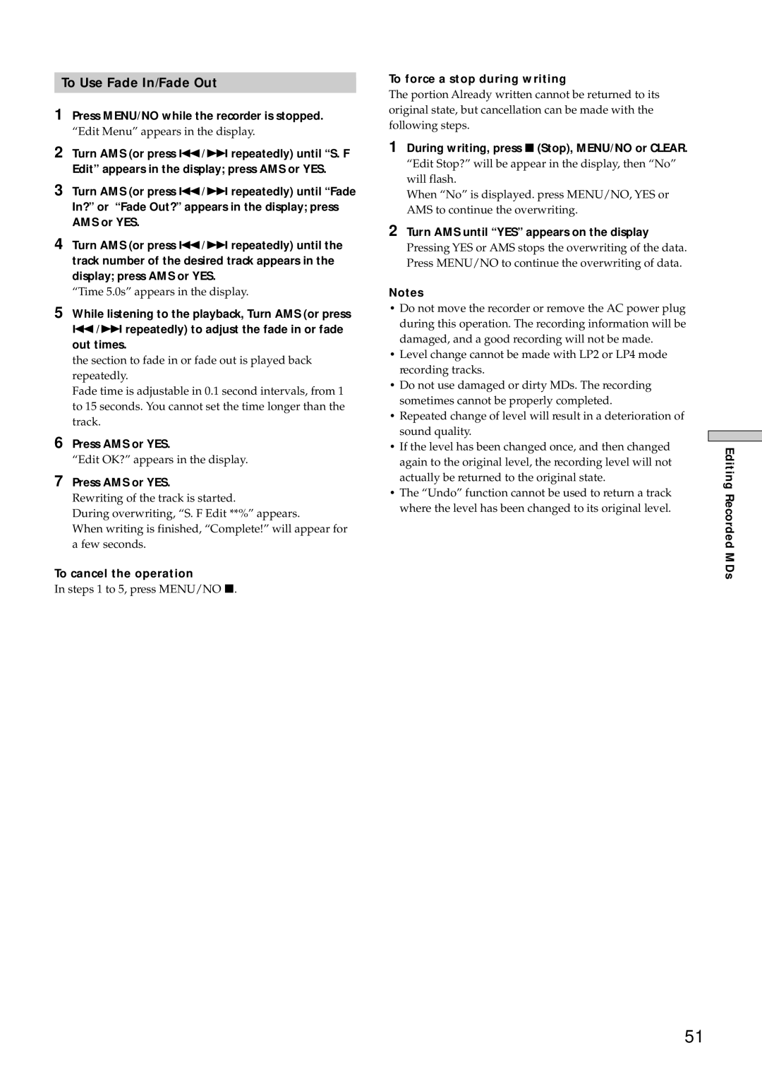 Sony MDS-E10 manual To Use Fade In/Fade Out, To force a stop during writing, During writing, press x Stop, MENU/NO or Clear 