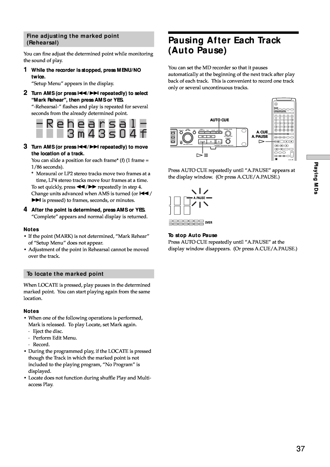 Sony MDS-E10 manual R e h e a r s a l, 3 m 4 3 s 0 4 f, Pausing After Each Track Auto Pause, To locate the marked point 