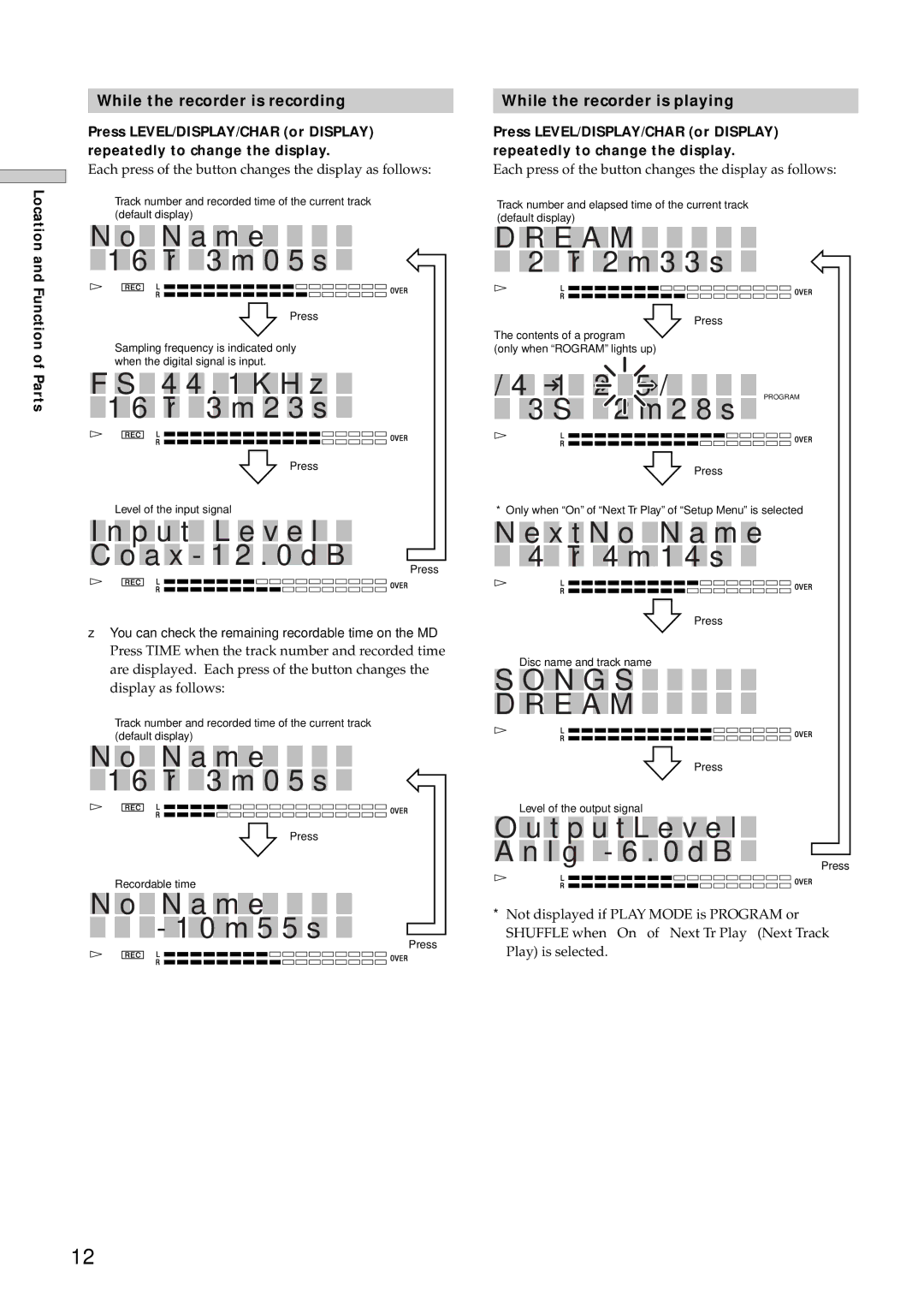 Sony MDS-E12 operating instructions While the recorder is recording, While the recorder is playing 