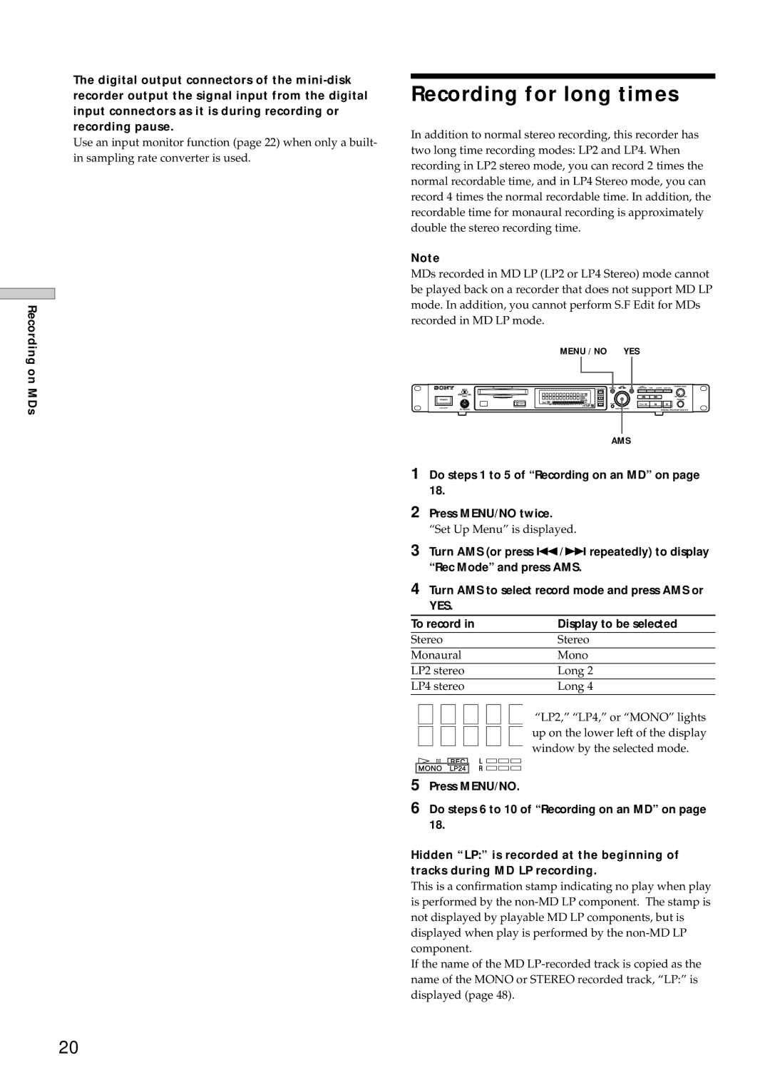 Sony MDS-E12 operating instructions Recording for long times, Do steps 1 to 5 of Recording on an MD on Press MENU/NO twice 