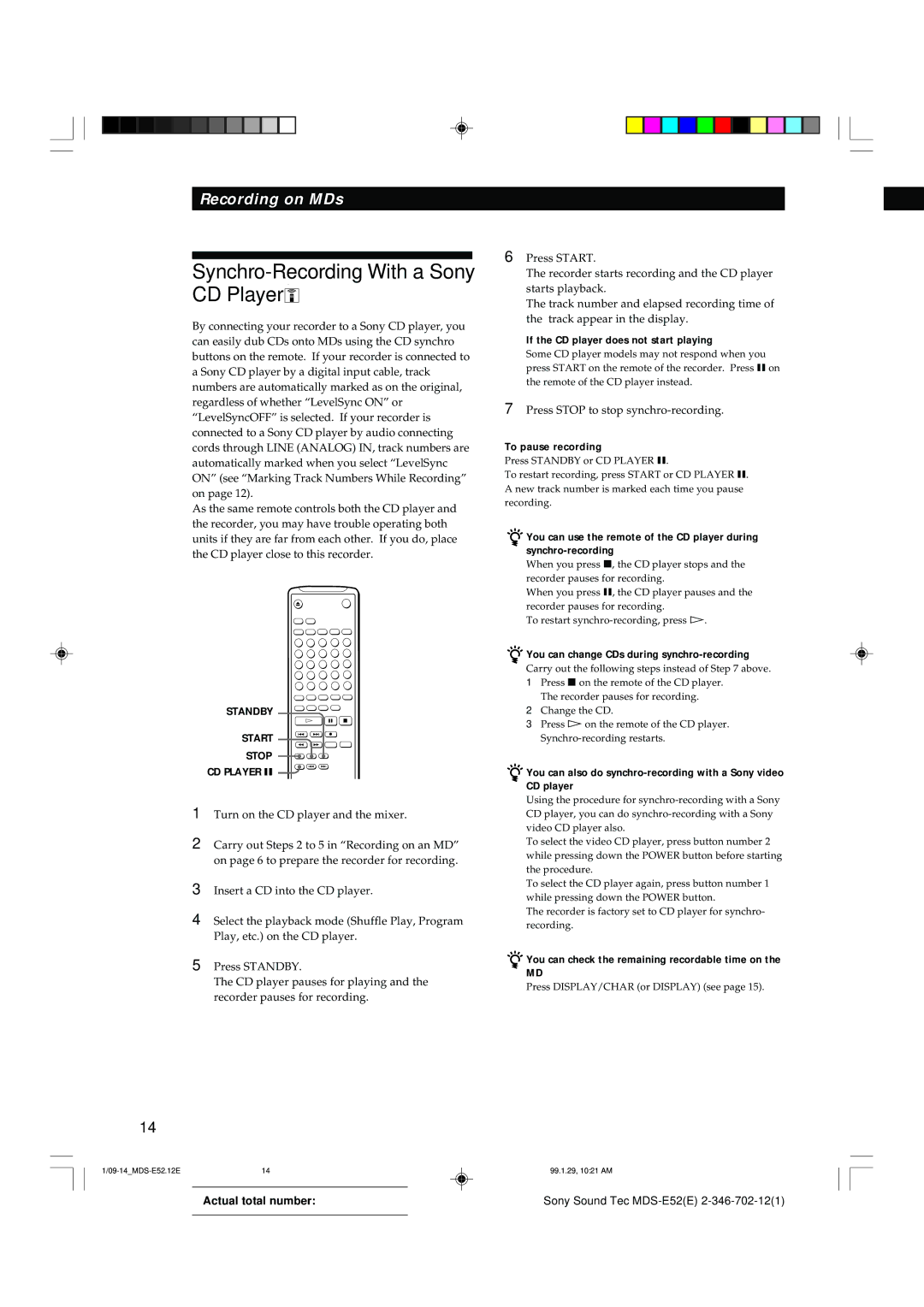 Sony MDS-E52 manual Synchro-Recording With a Sony CD Player, If the CD player does not start playing, To pause recording 