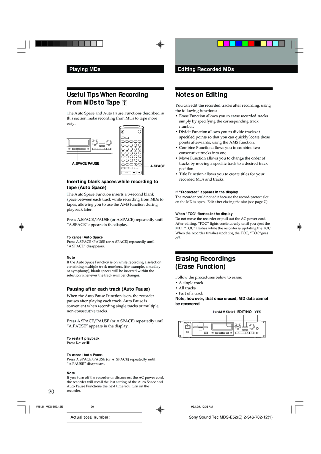 Sony MDS-E52 manual Erasing Recordings Erase Function, Inserting blank spaces while recording to tape Auto Space 