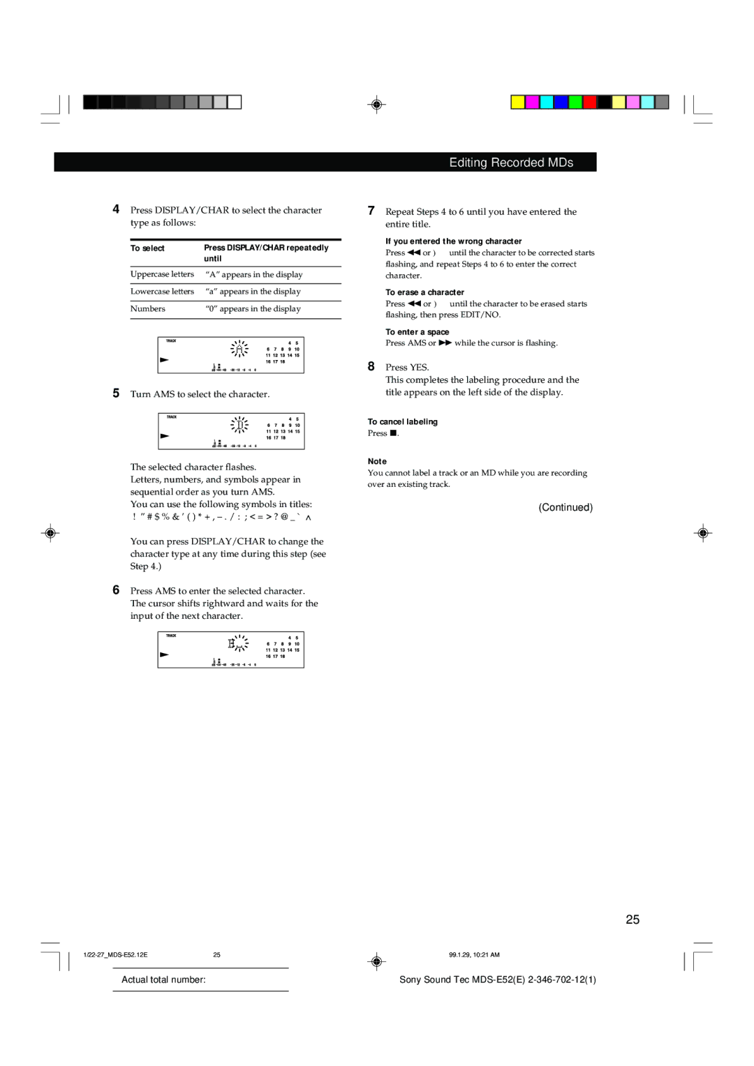 Sony MDS-E52 manual To select, Until, If you entered the wrong character, To erase a character, To enter a space 