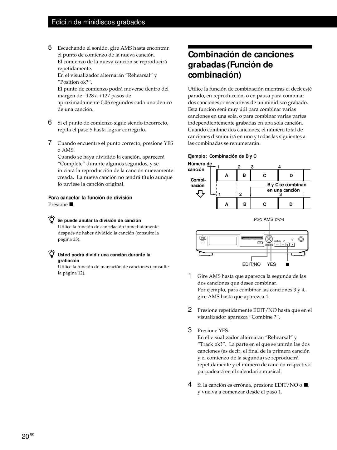 Sony MDS-JE320 manual Combinación de canciones grabadas Función de combinación, Para cancelar la función de división 