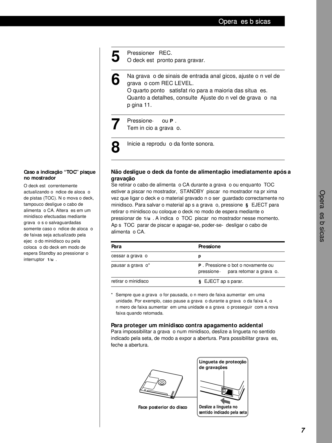 Sony MDS-JE320 manual Para proteger um minidisco contra apagamento acidental, Caso a indicação TOC pisque no mostrador 