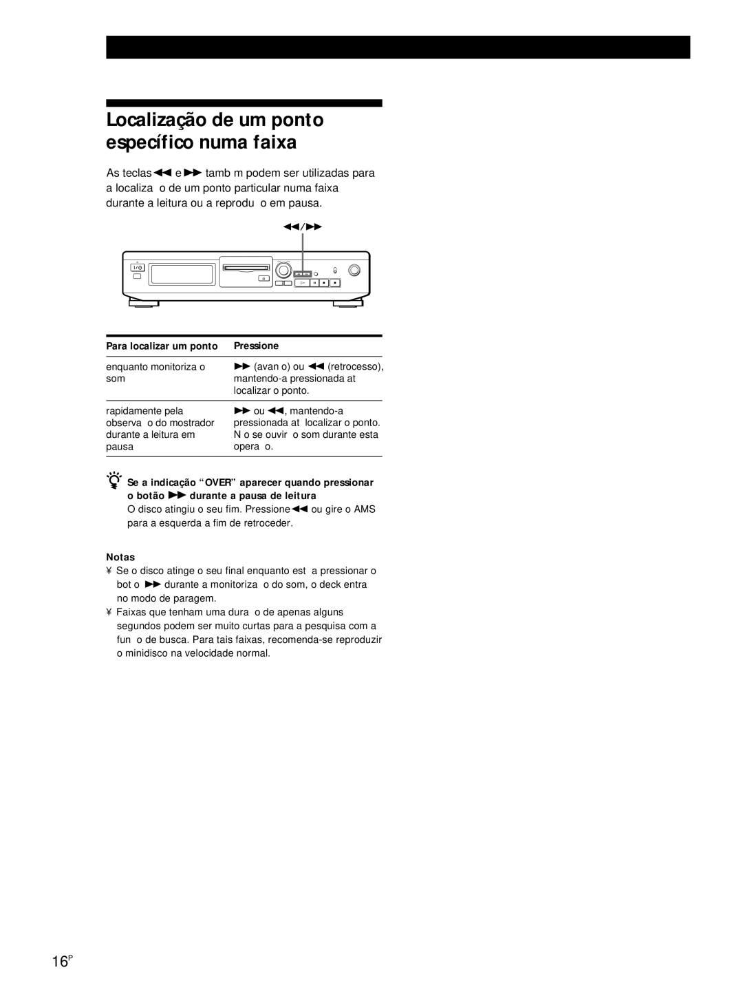 Sony MDS-JE320 manual Localização de um ponto específico numa faixa, Para localizar um ponto Pressione 