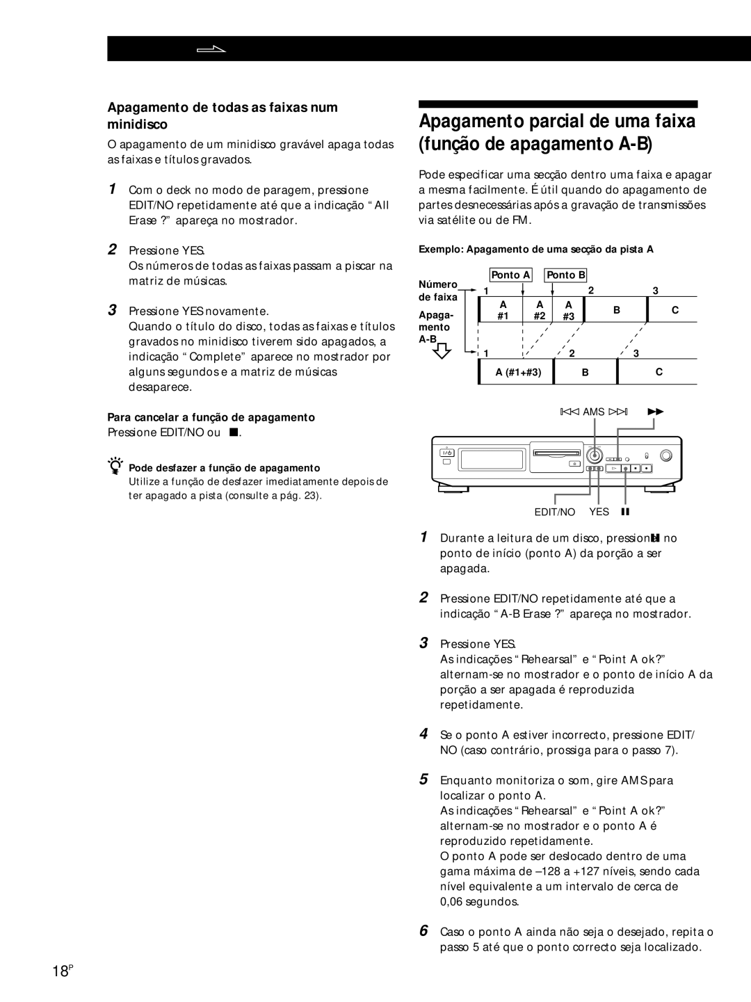 Sony MDS-JE320 manual Apagamento de todas as faixas num minidisco, Pode desfazer a função de apagamento 