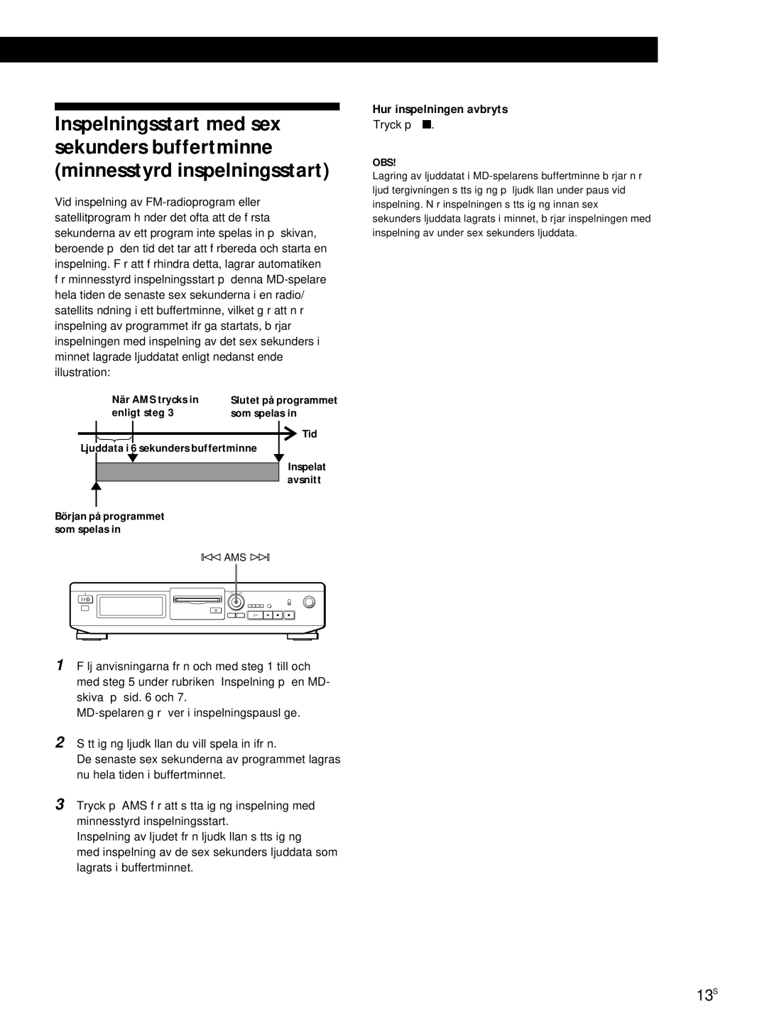 Sony MDS-JE320 manual Hur inspelningen avbryts 