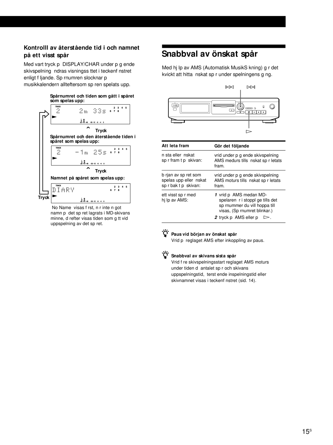 Sony MDS-JE320 manual Snabbval av önskat spår, Kontrolll av återstående tid i och namnet på ett visst spår 