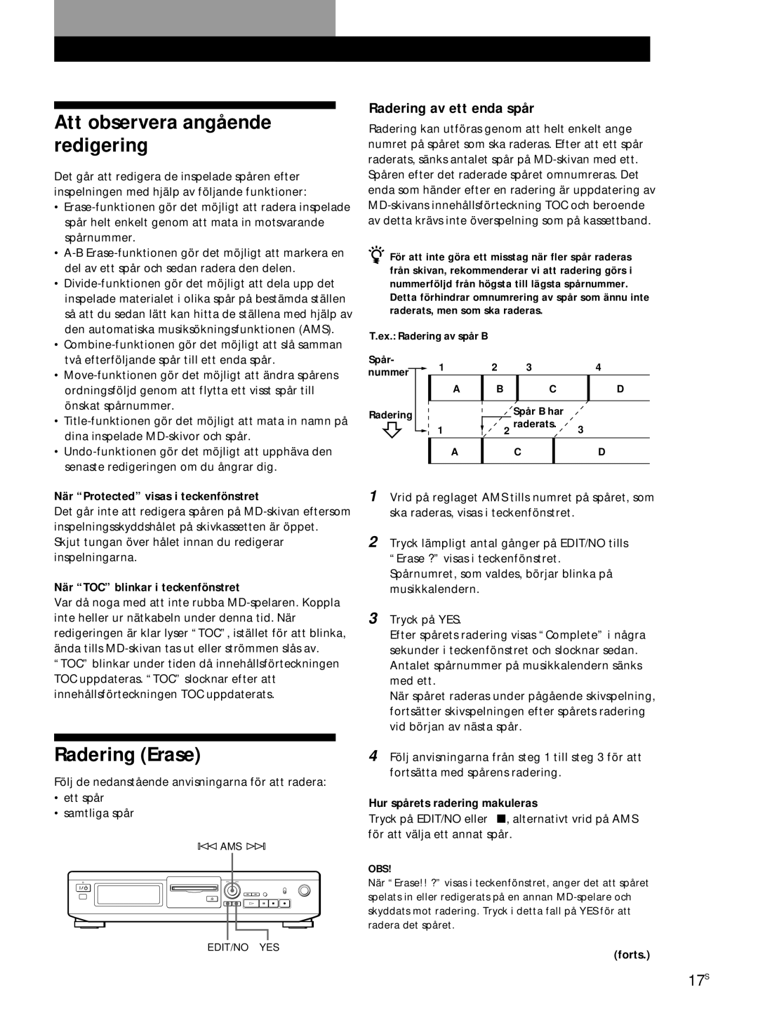 Sony MDS-JE320 manual Att observera angående redigering, Radering Erase, Radering av ett enda spår 