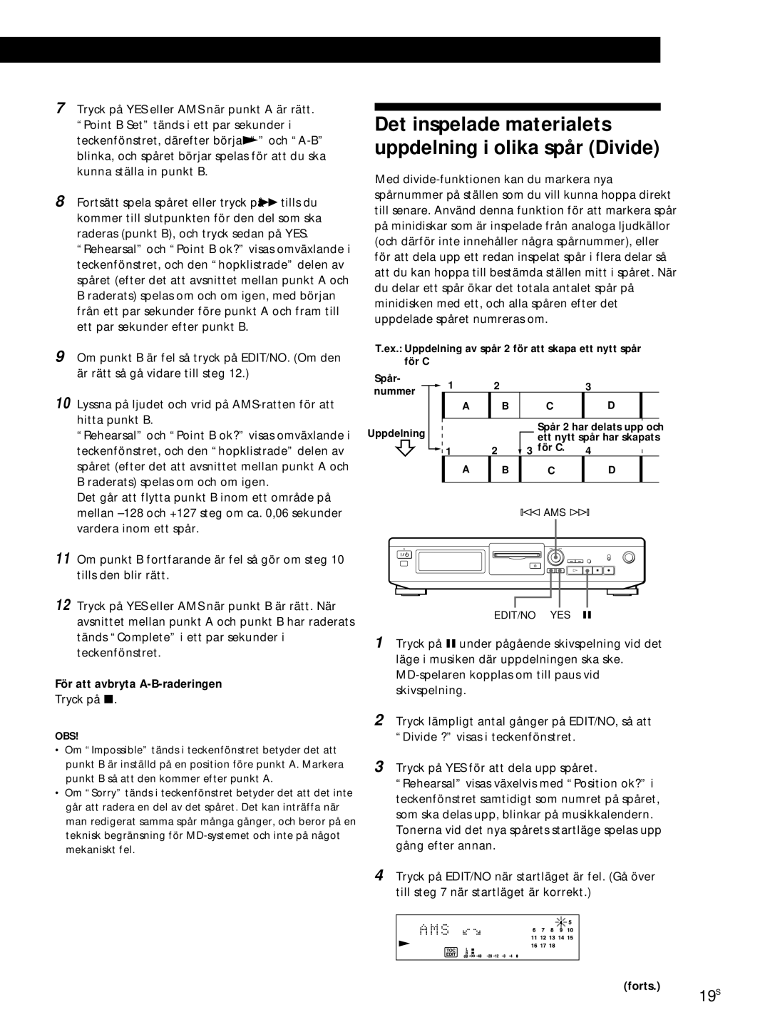 Sony MDS-JE320 manual Det inspelade materialets uppdelning i olika spår Divide, För att avbryta A-B-raderingen 