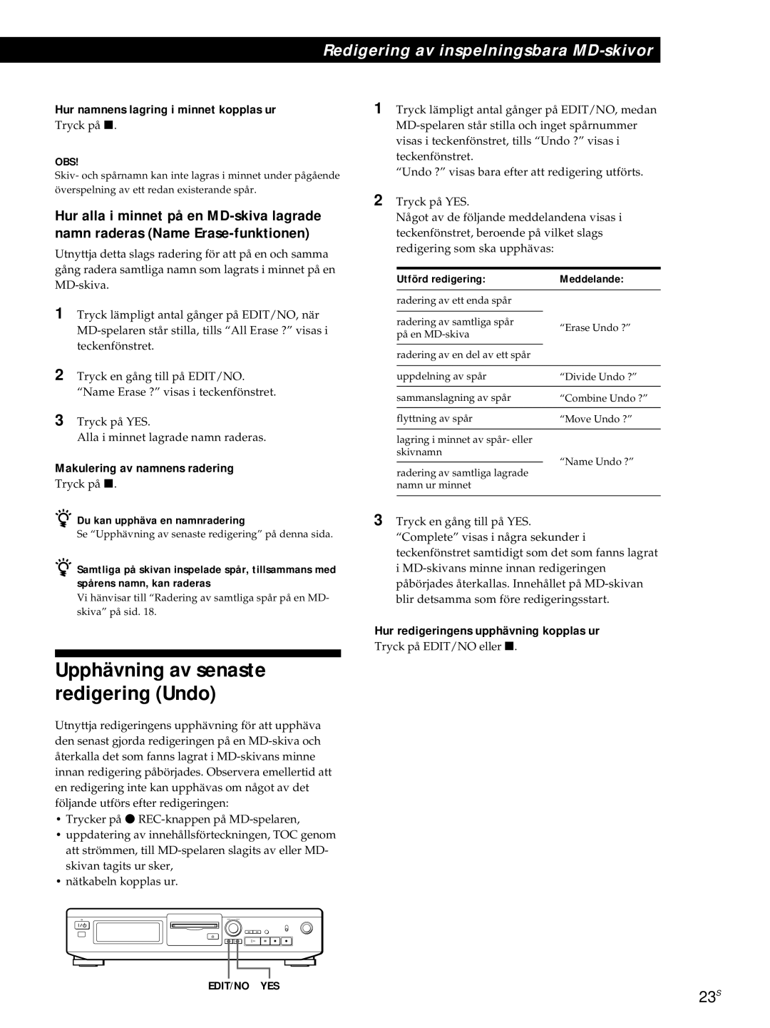 Sony MDS-JE320 manual Upphävning av senaste redigering Undo, Hur alla i minnet på en MD-skiva lagrade 