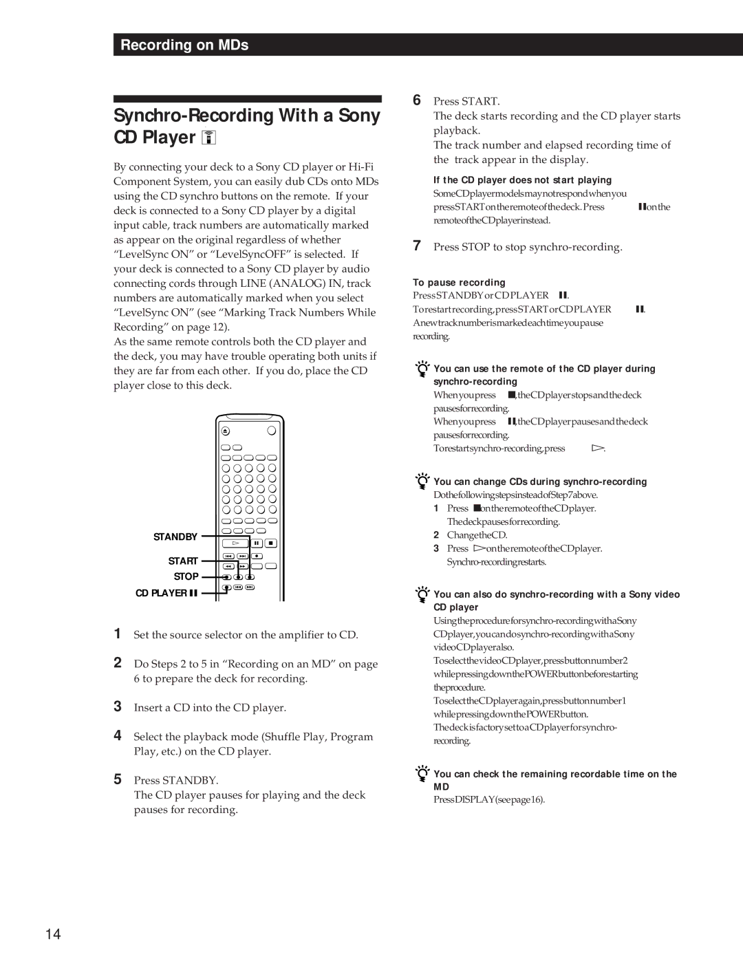 Sony MDS-JE500 Synchro-Recording With a Sony CD Player, If the CD player does not start playing, To pause recording 