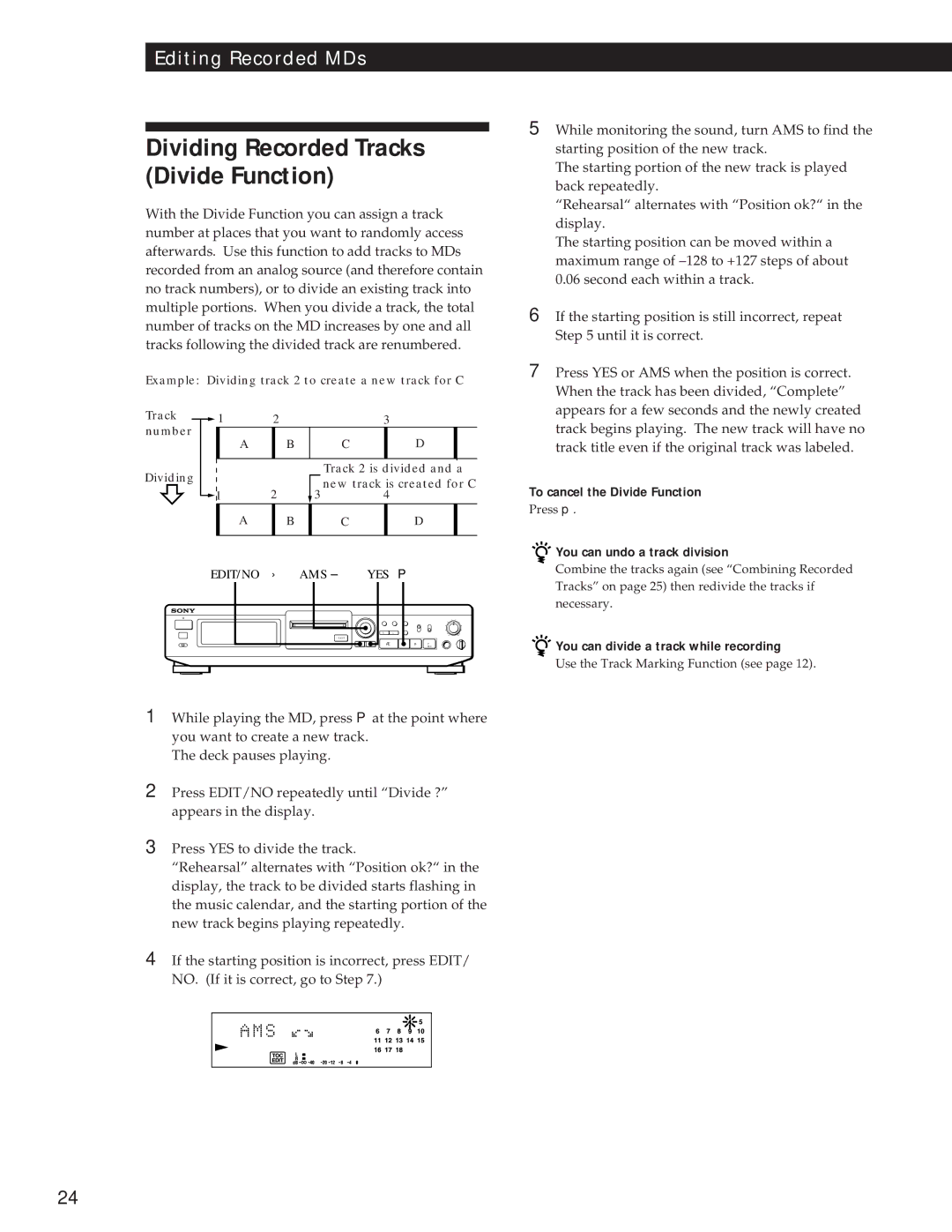 Sony MDS-JE500 To cancel the Divide Function, You can undo a track division, You can divide a track while recording 