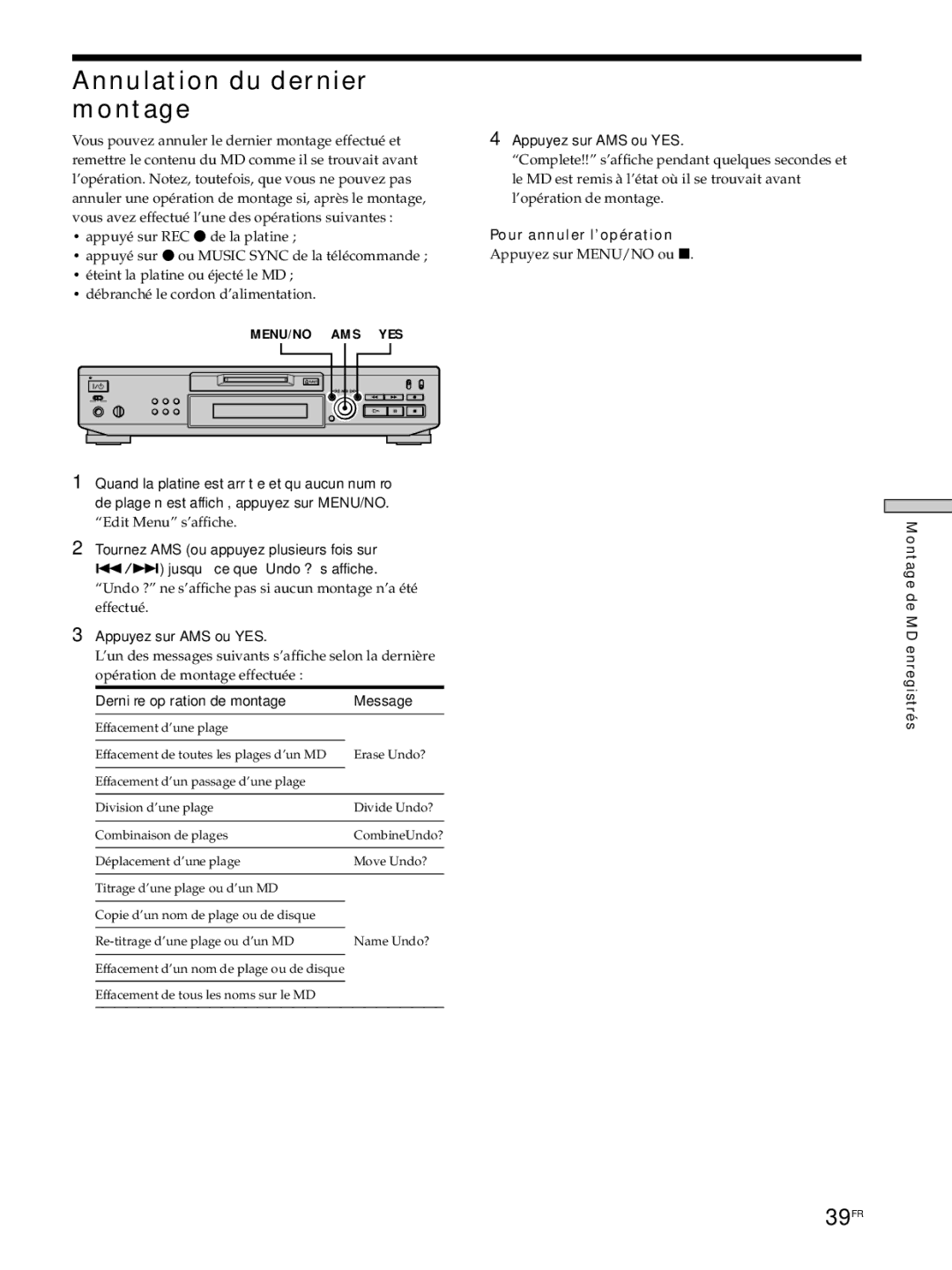 Sony MDS-JE530 manual Annulation du dernier montage, 39FR, Undo ? ne s’affiche pas si aucun montage n’a été effectué 