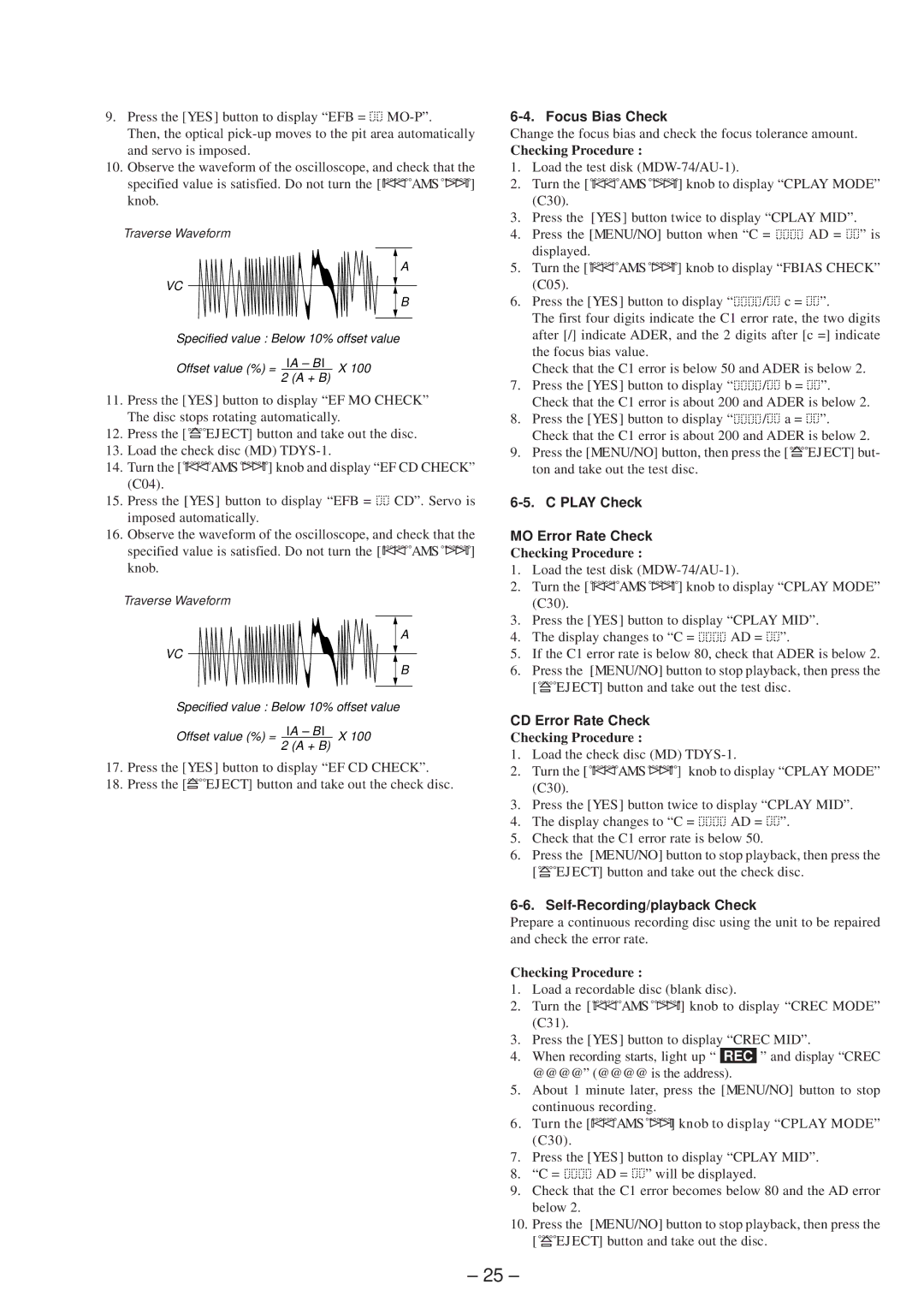 Sony MDS-JE630 Focus Bias Check, Play Check MO Error Rate Check, CD Error Rate Check, Self-Recording/playback Check 