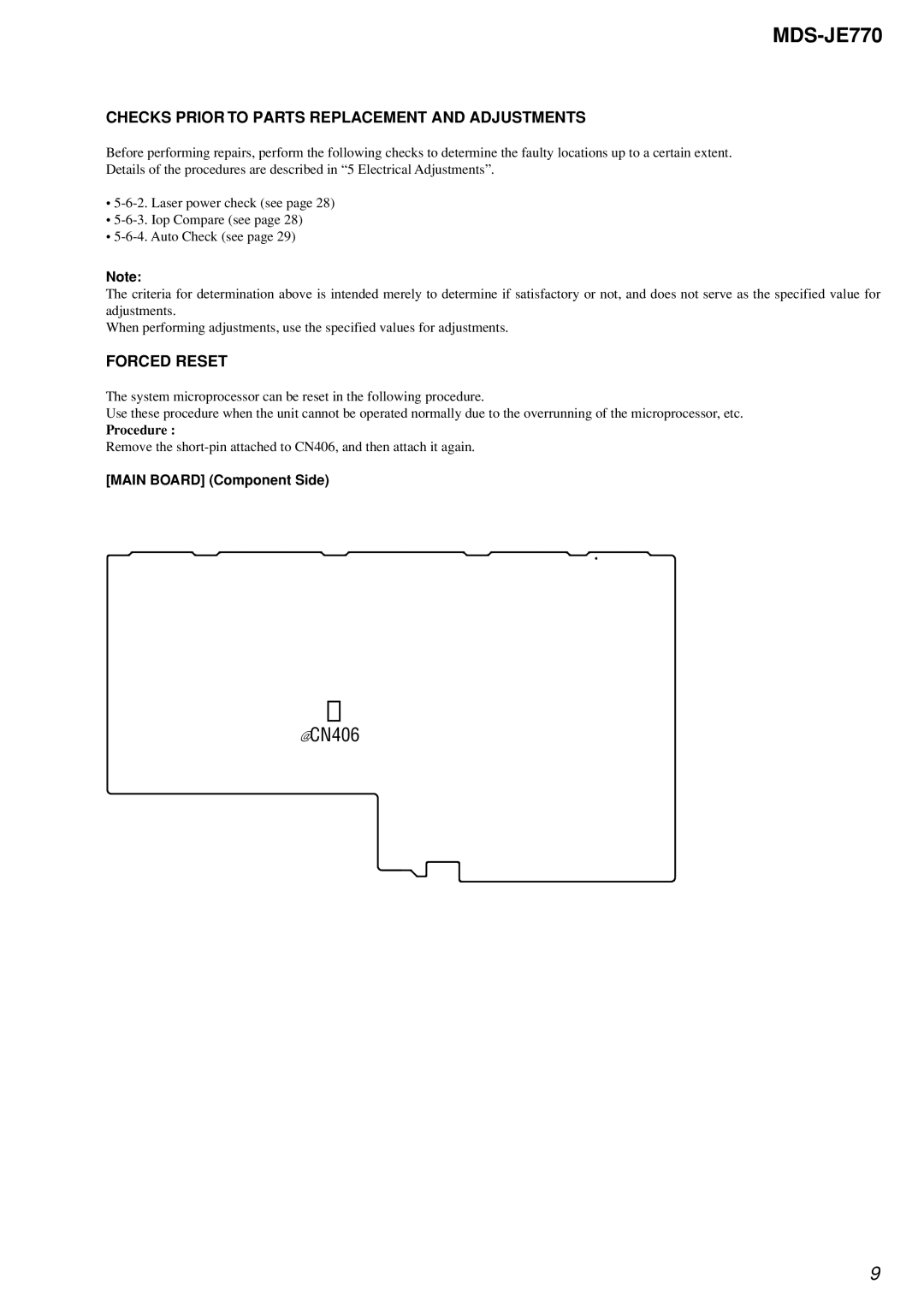 Sony MDS-JE770 specifications Checks Prior to Parts Replacement and Adjustments, Forced Reset, Main Board Component Side 