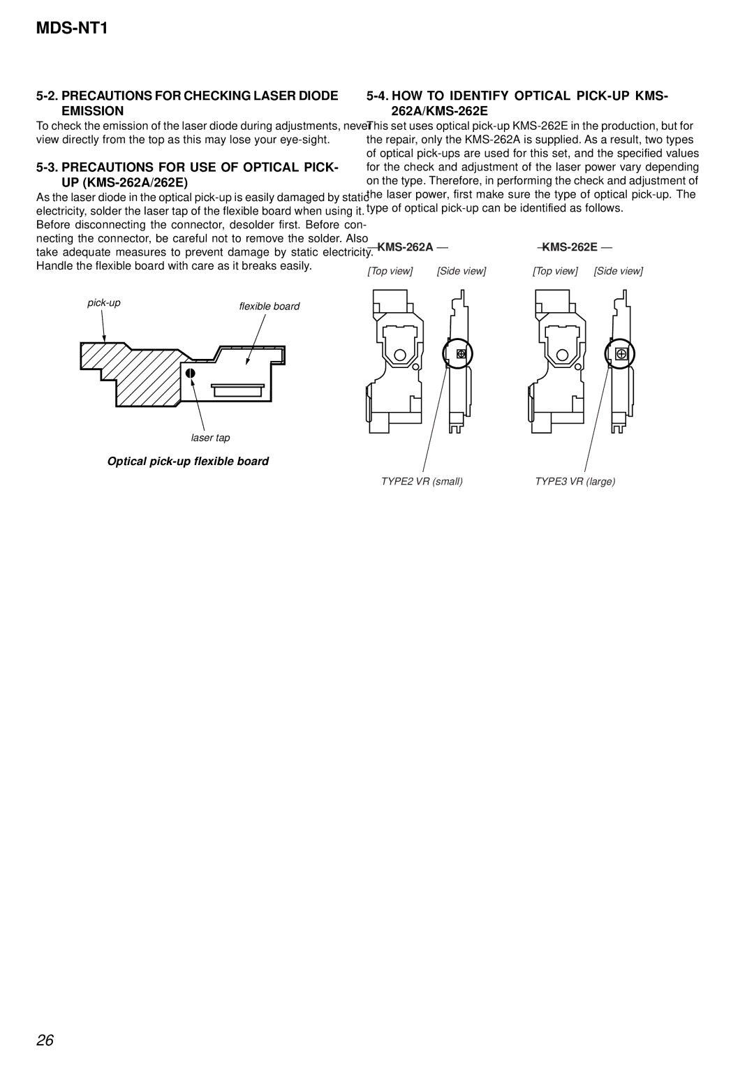 Sony MDS-NT1 Precautions for Checking Laser Diode Emission, Precautions for USE of Optical PICK- UP KMS-262A/262E 