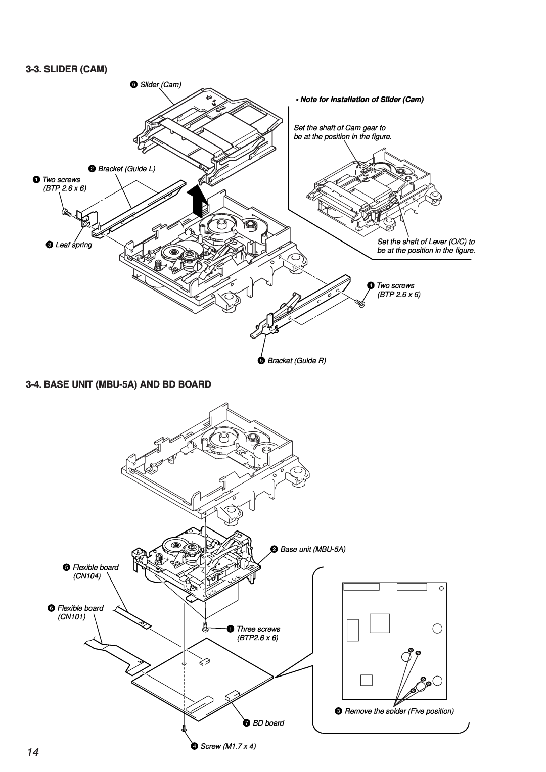 Sony MDS-PC2 service manual BASE UNIT MBU-5AAND BD BOARD, Note for Installation of Slider Cam 