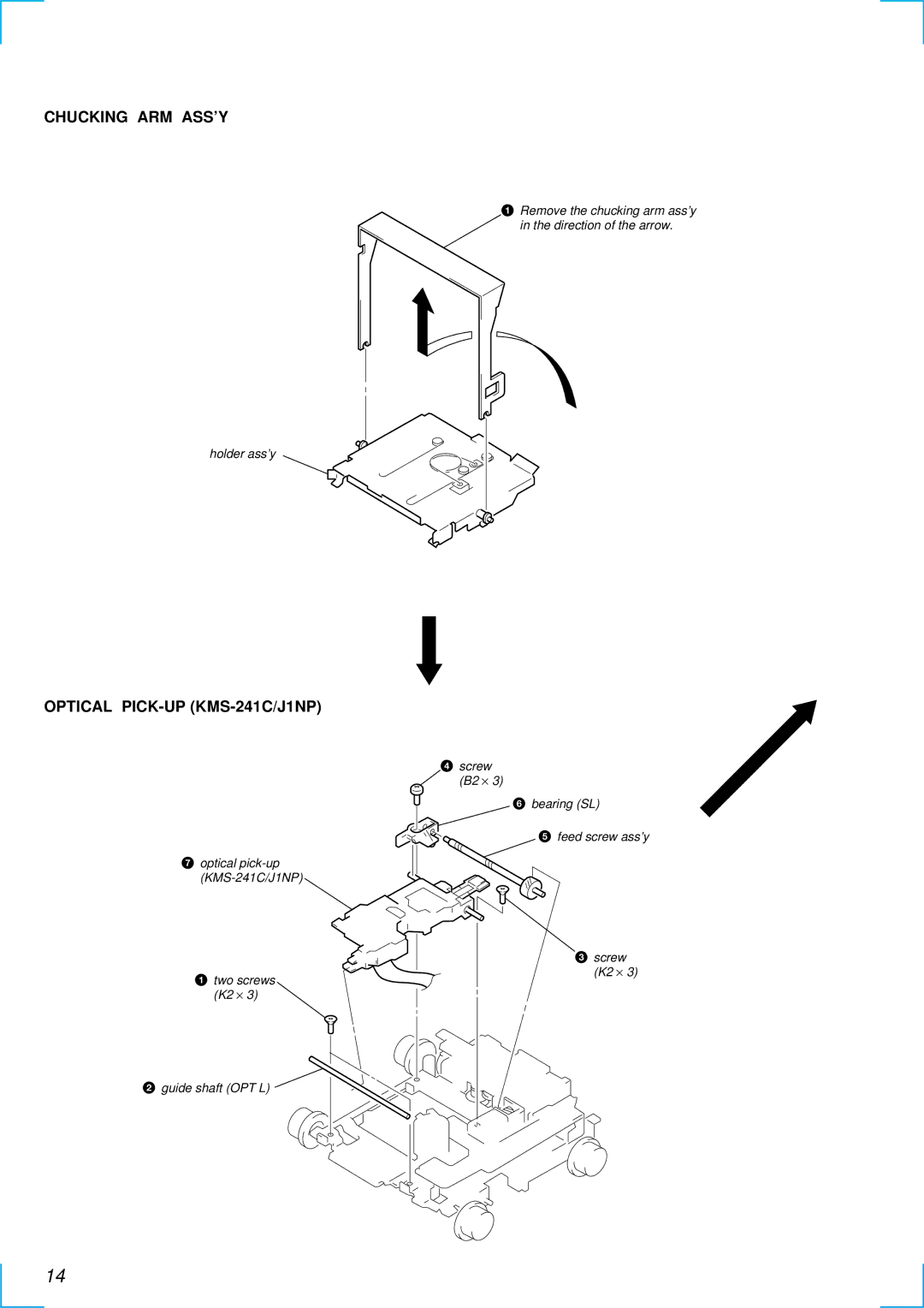 Sony MDX-C6500RV service manual Chucking ARM ASS’Y, Optical PICK-UP KMS-241C/J1NP 