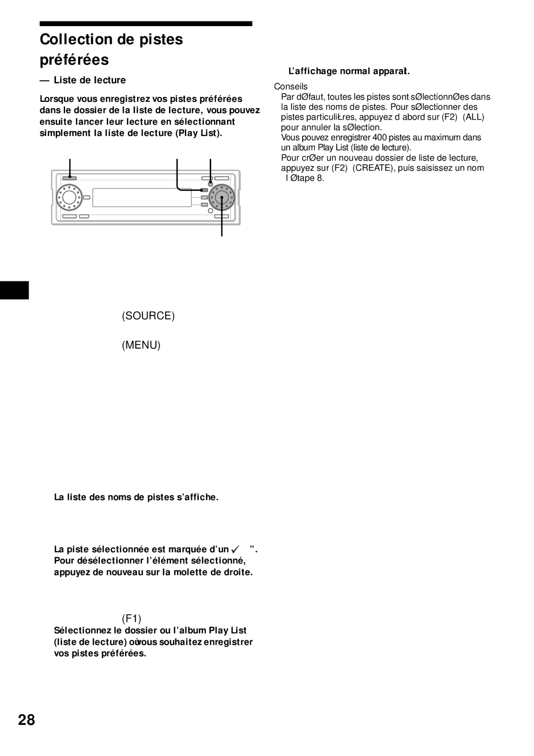 Sony MEX-1HD Collection de pistes préférées, Liste de lecture, La liste des noms de pistes s’affiche, Appuyez sur F1 Enter 