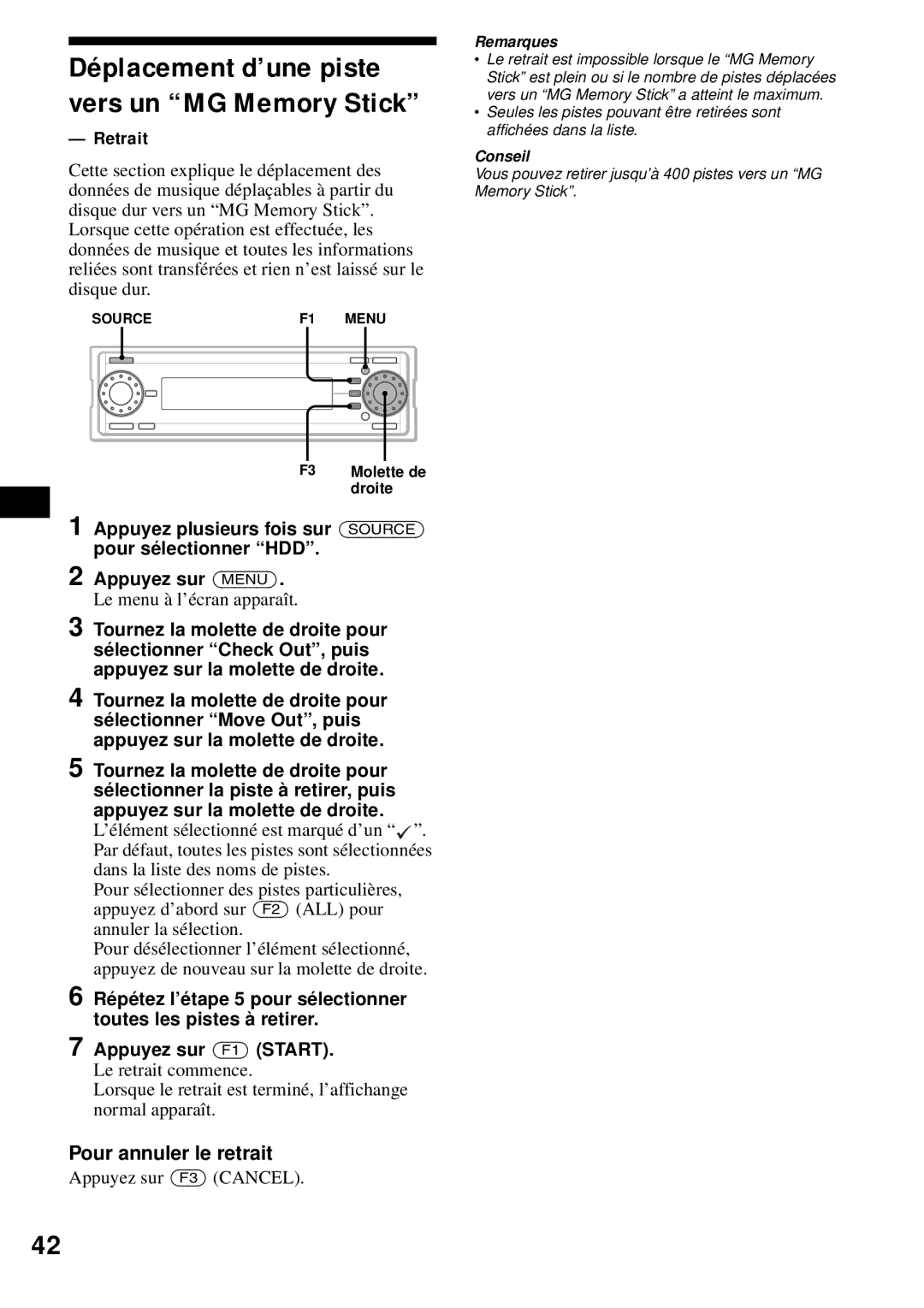 Sony MEX-1HD operating instructions Retrait, Pour annuler le retrait, Appuyez sur F3 Cancel 