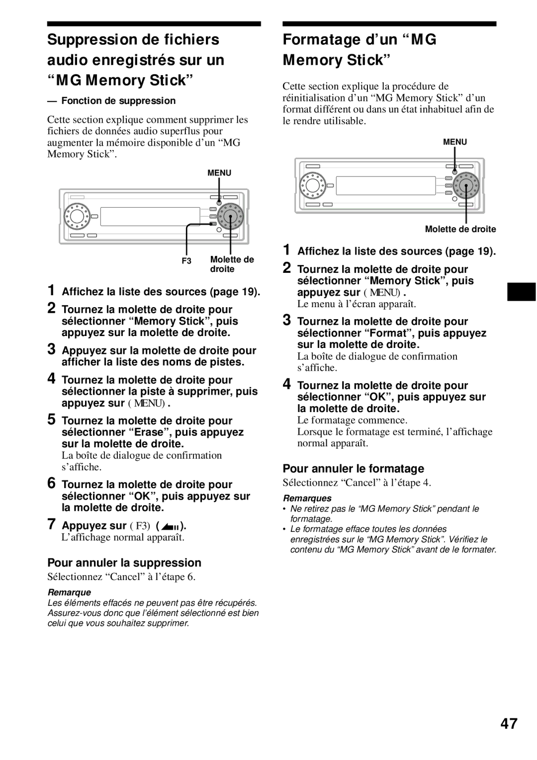 Sony MEX-1HD operating instructions Formatage d’un MG Memory Stick, Pour annuler le formatage 