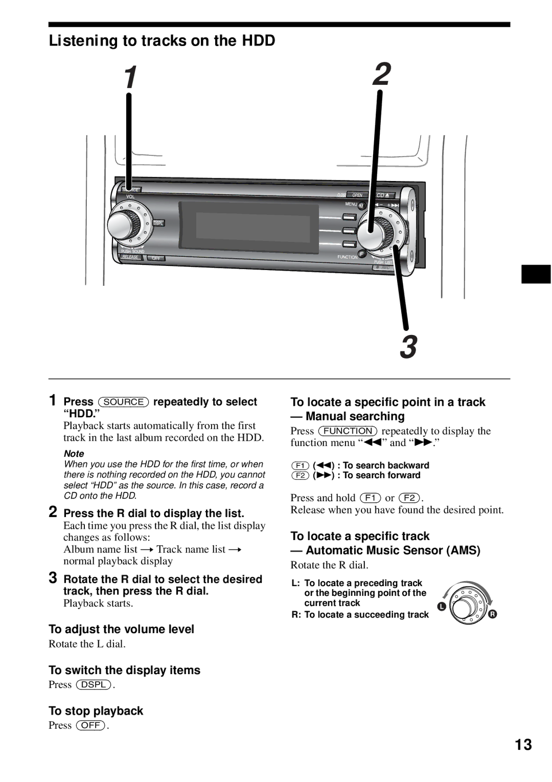 Sony MEX-1HD operating instructions Listening to tracks on the HDD, Press Source repeatedly to select HDD, Playback starts 